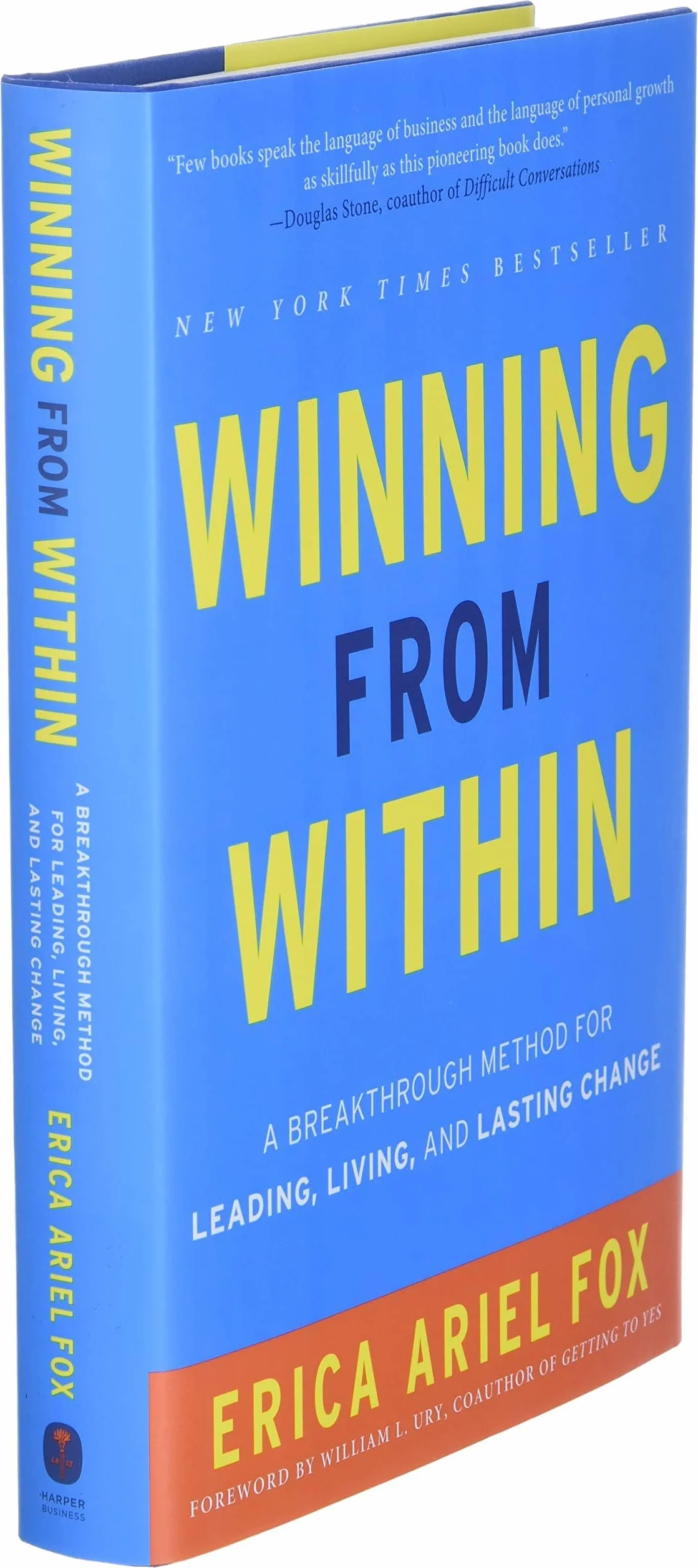 Winning from Within: A Breakthrough Method for Leading, Living, and Lasting Change