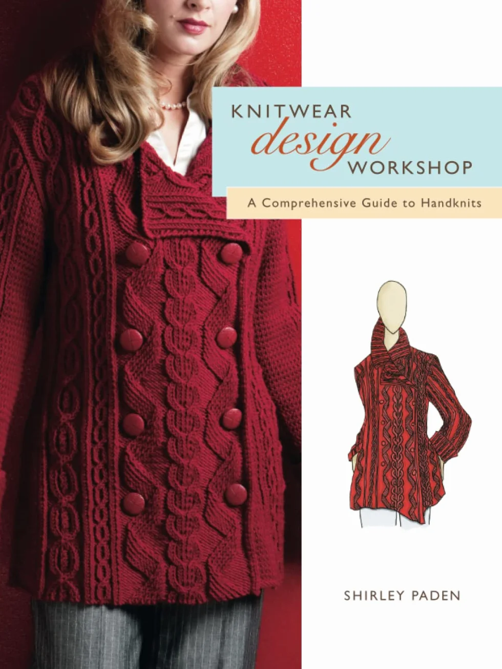 Knitwear Design Workshop: A Comprehensive Guide to Handknits