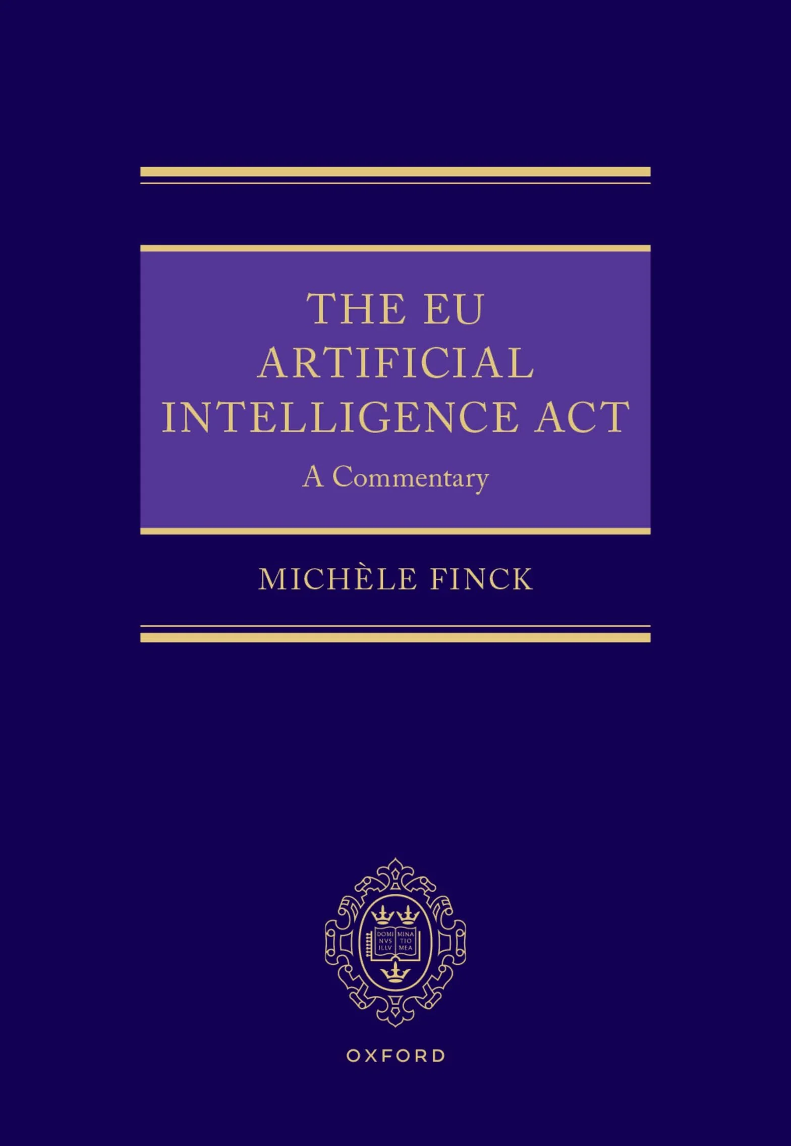 The EU Artificial Intelligence Act: A Commentary