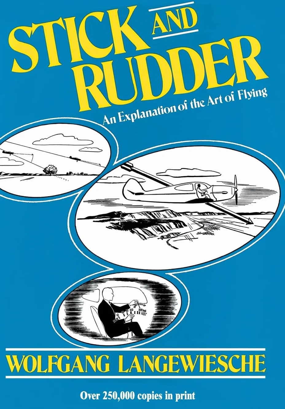 Stick and Rudder: Explanation of the Art of Flying
