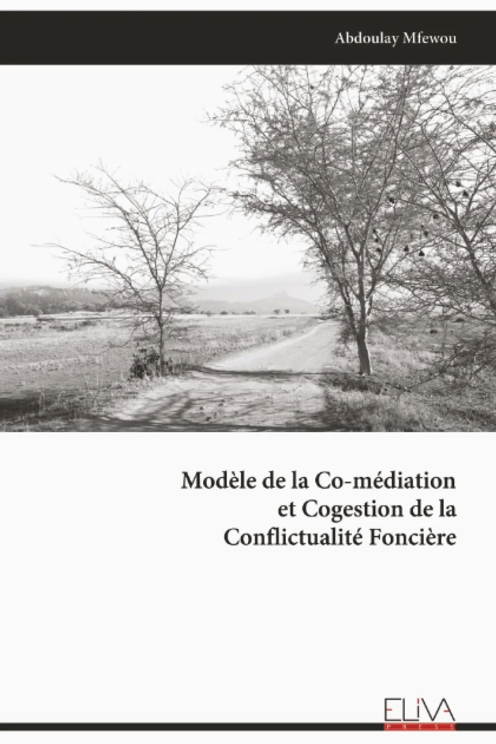 Modèle de la Co-médiation et Cogestion de la Conflictualité Foncière