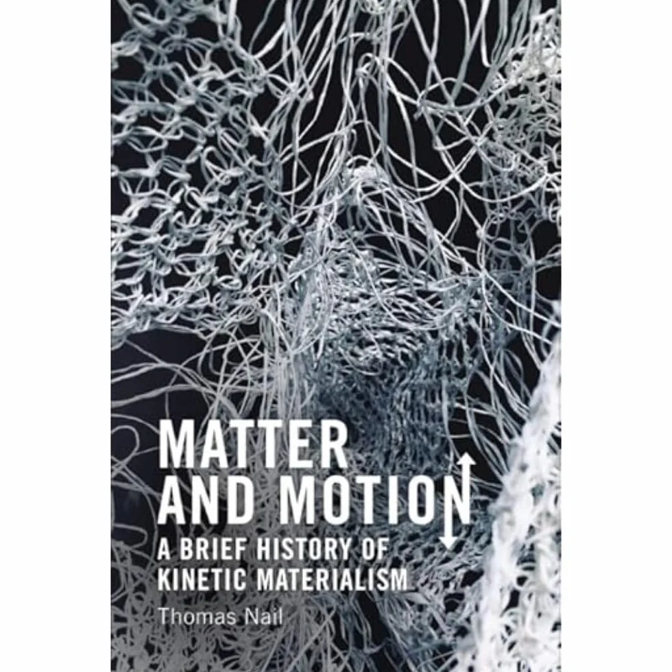 Matter and Motion: A Brief History of Kinetic Materialism
