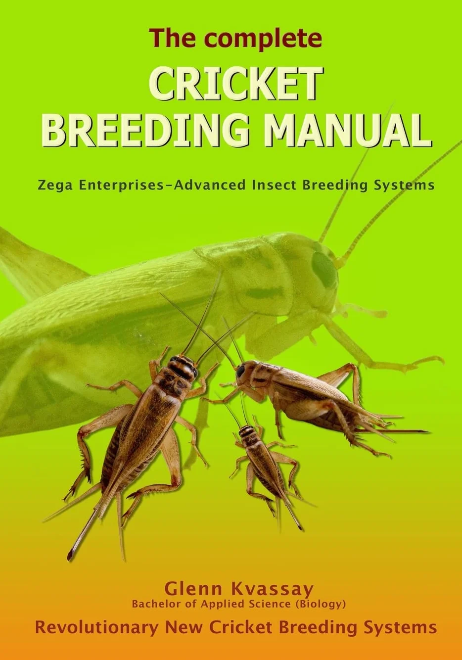 Cricket Breeding Manual: Cricket Breeding Systems