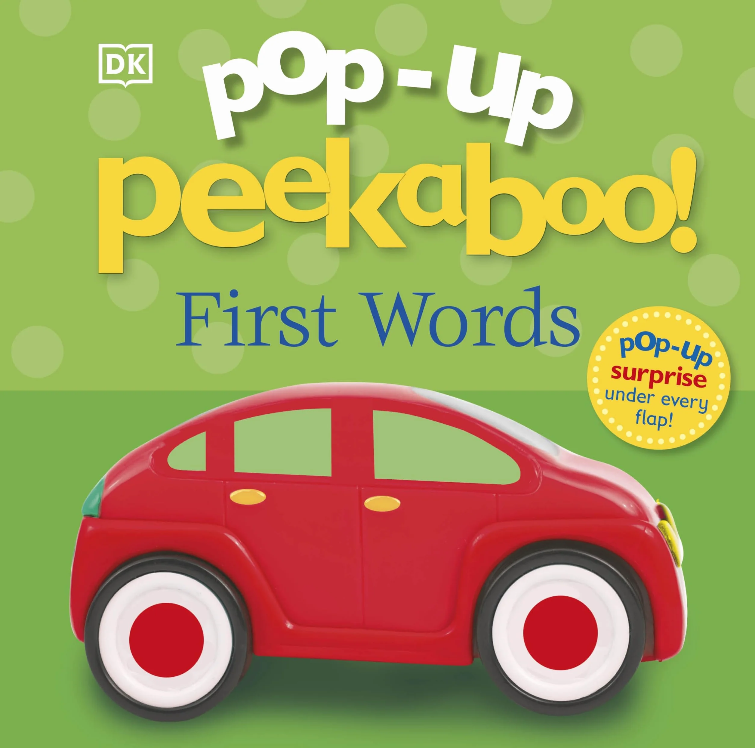 Pop-Up Peekaboo! First Words: A Chatty Surprise Under Every Flap