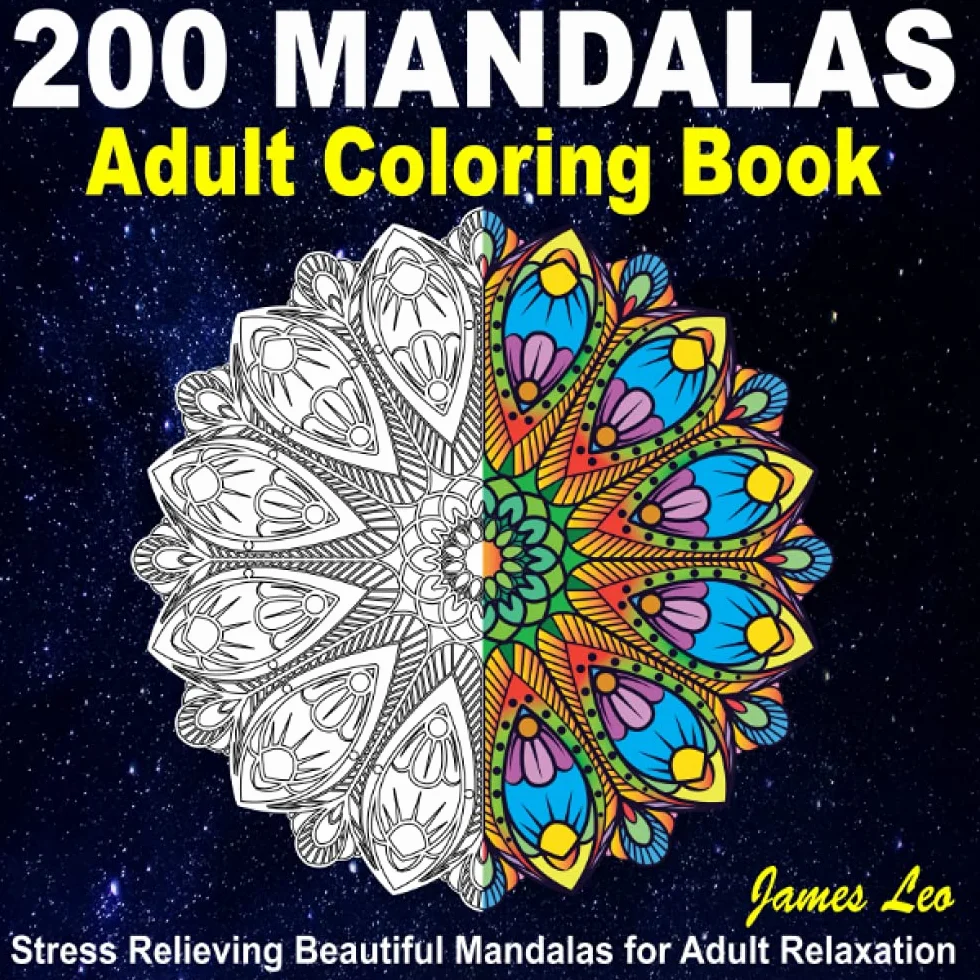Mandalas Adult Coloring Book: 200 Stress Relieving Mandala Designs for Adults Relaxation