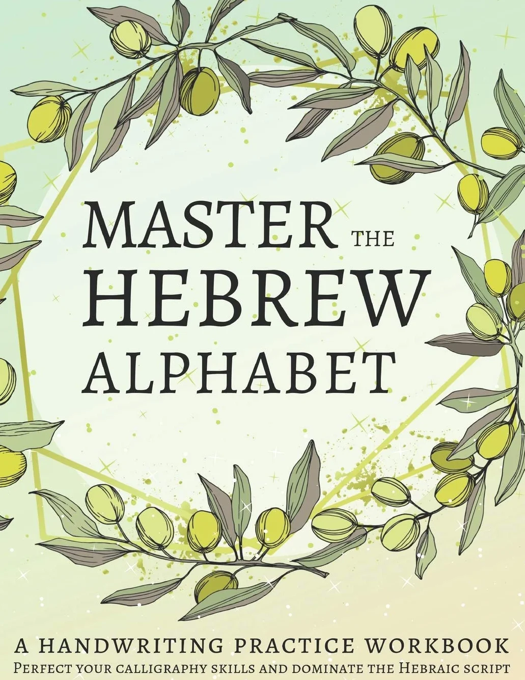 Master the Hebrew Alphabet: Perfect Calligraphy Skills & Hebraic Script