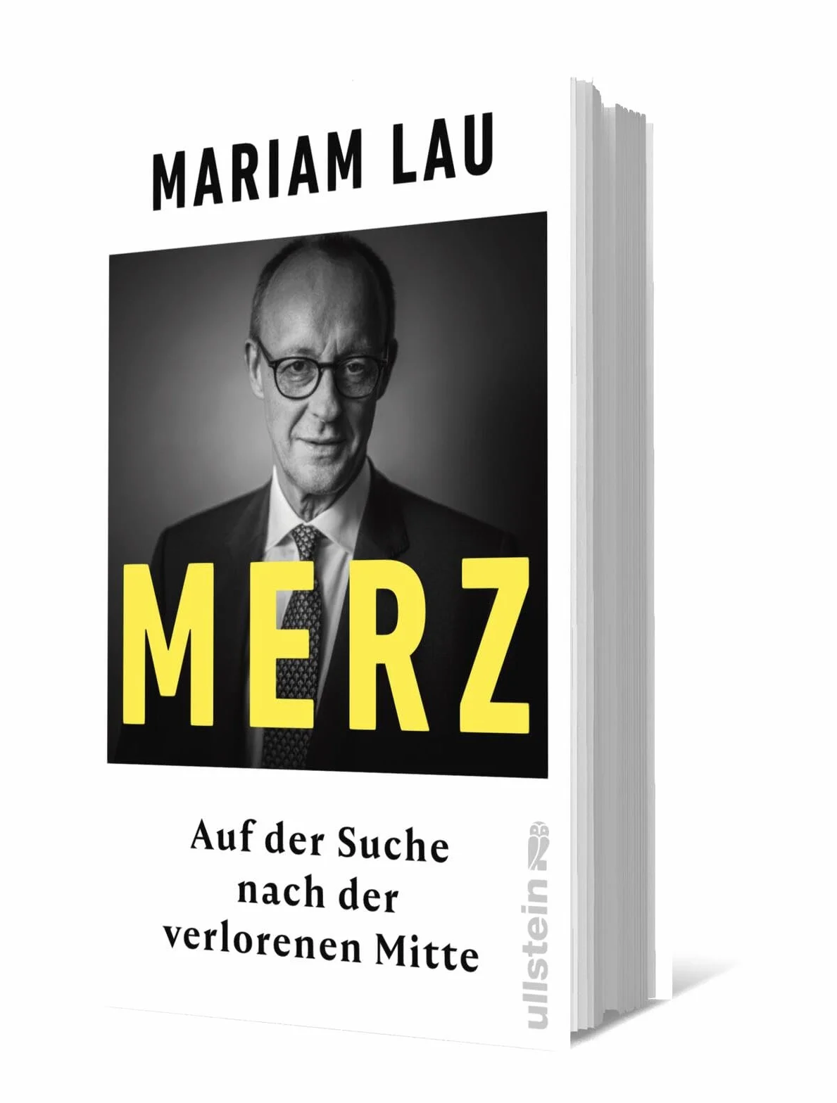 Merz: Auf der Suche nach der verlorenen Mitte | Ein Konservativer im Zeitalter der Autoritären