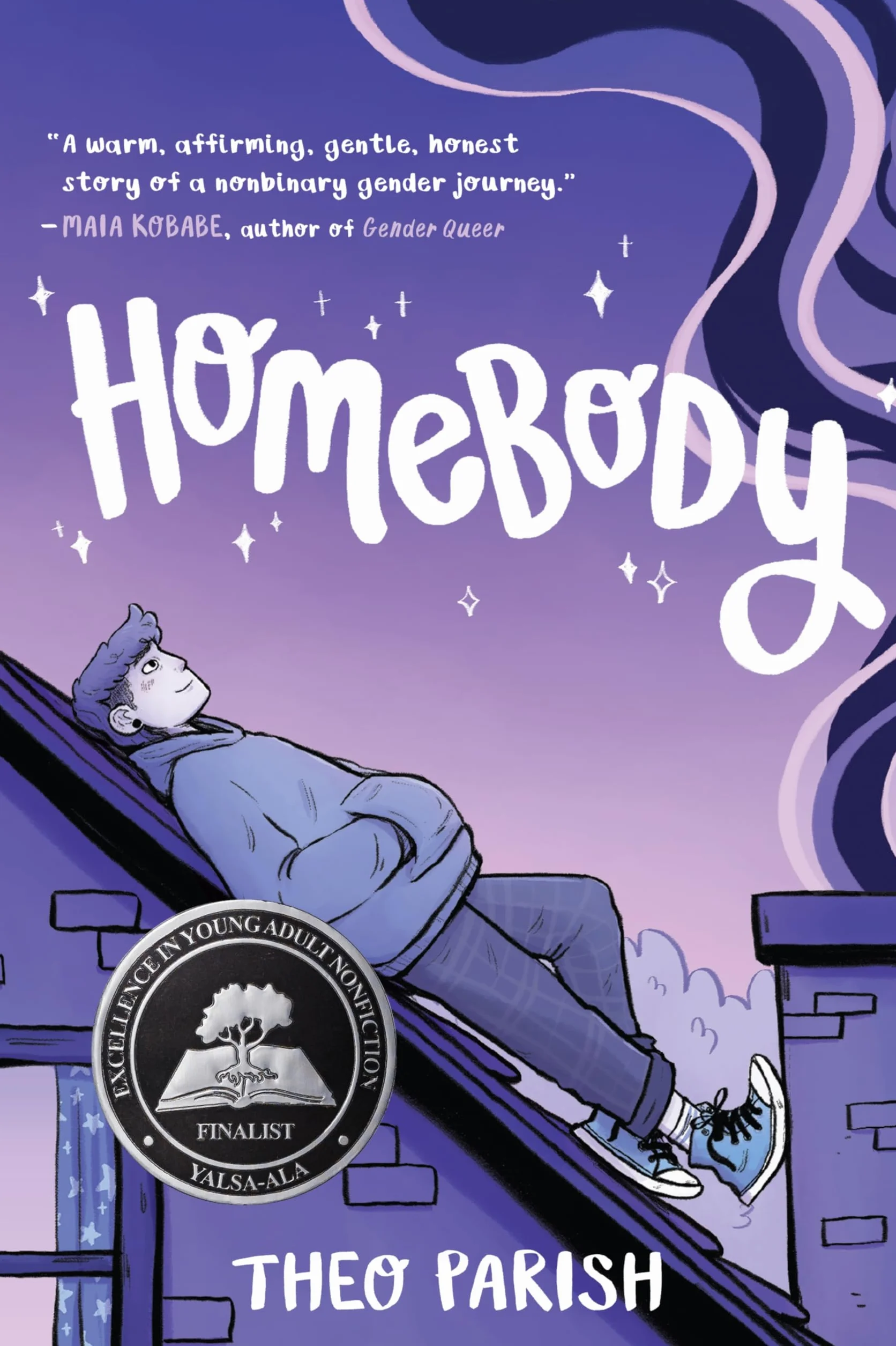 Homebody: A Graphic Memoir of Gender Identity Exploration-A Yalsa Excellence in Nonfiction Finalist