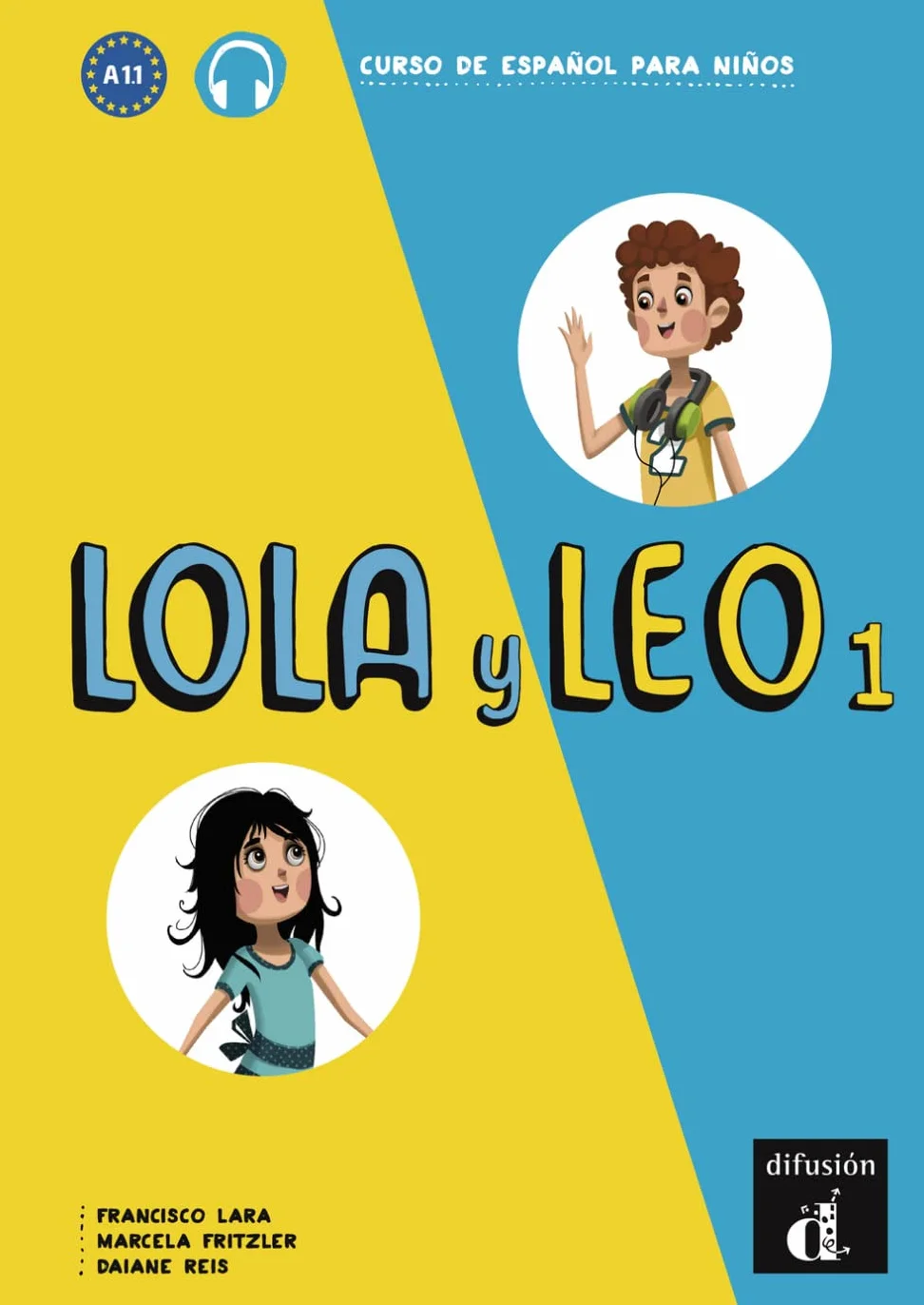 Lola y Leo 1 Curso de español para niños Libro del alumno Audio online