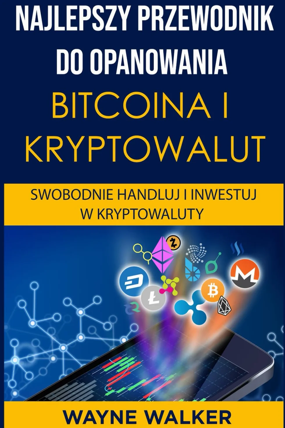 Przewodnik Opanowania Bitcoina i Kryptowalut