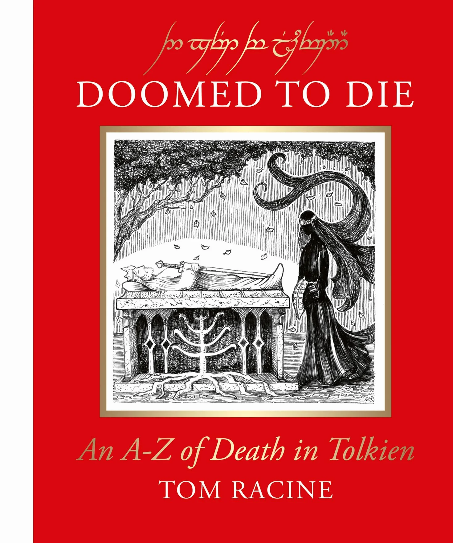 Doomed to Die: An A-Z of Death in Tolkien