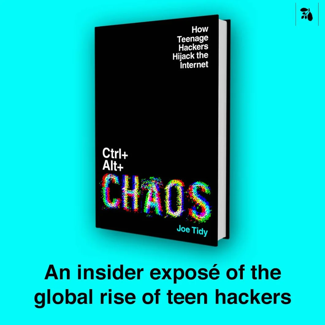 Ctrl+Alt+Chaos: How Teenage Hackers Hijack the Internet