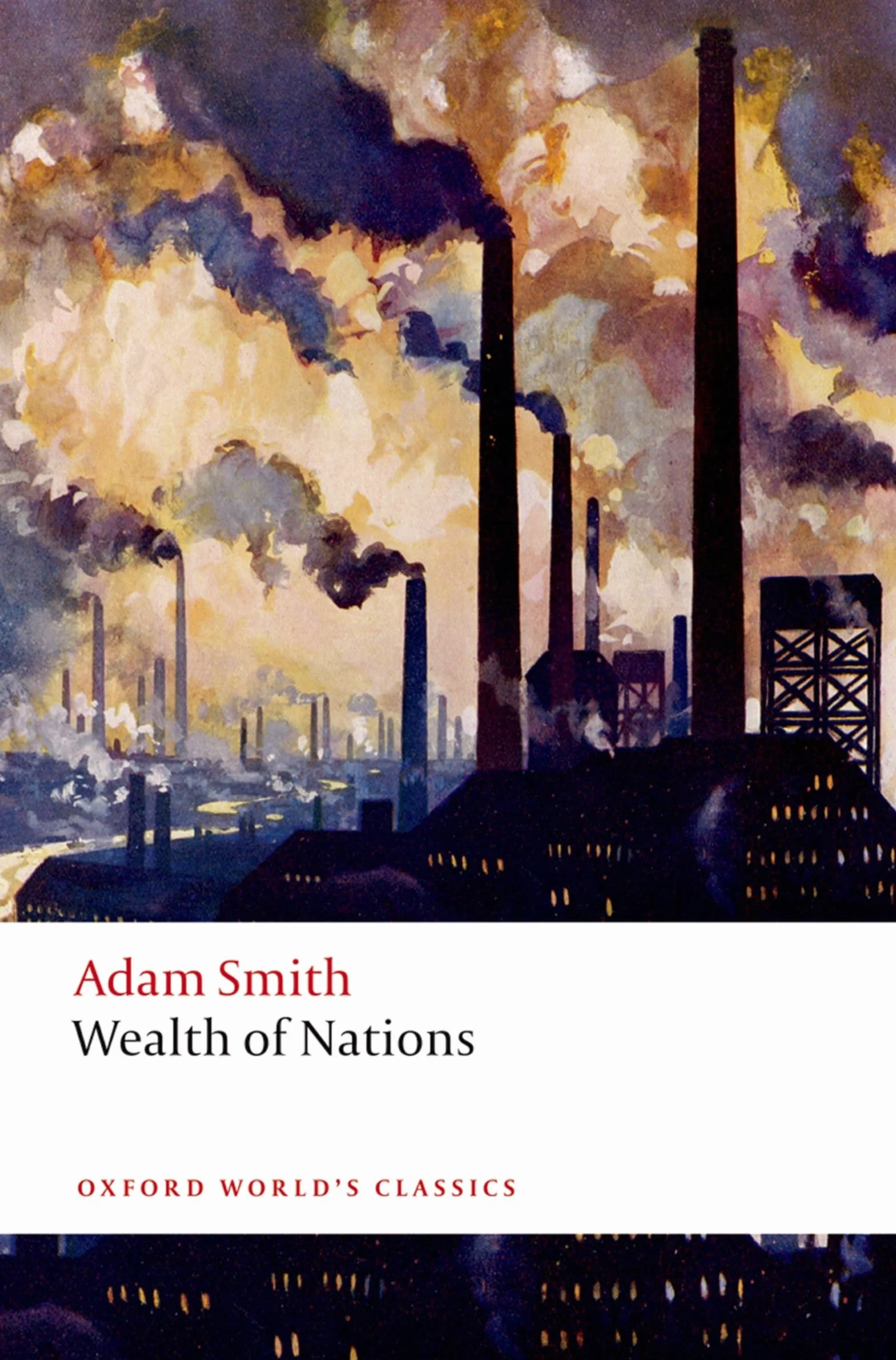 An inquiry into the nature and causes of the wealth of nations: A Selected Edition