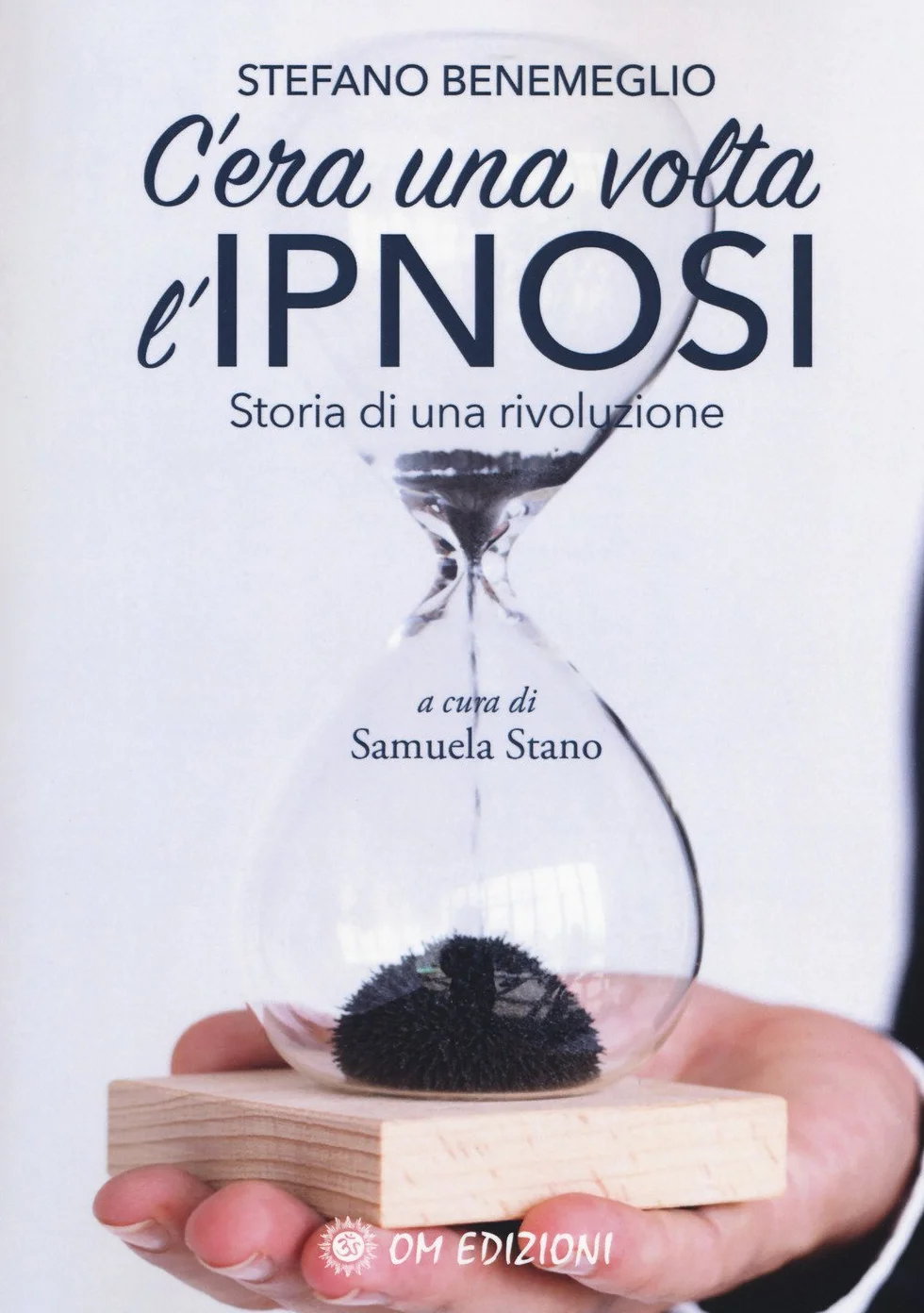 C'era una volta l'ipnosi. Storia di una rivoluzione