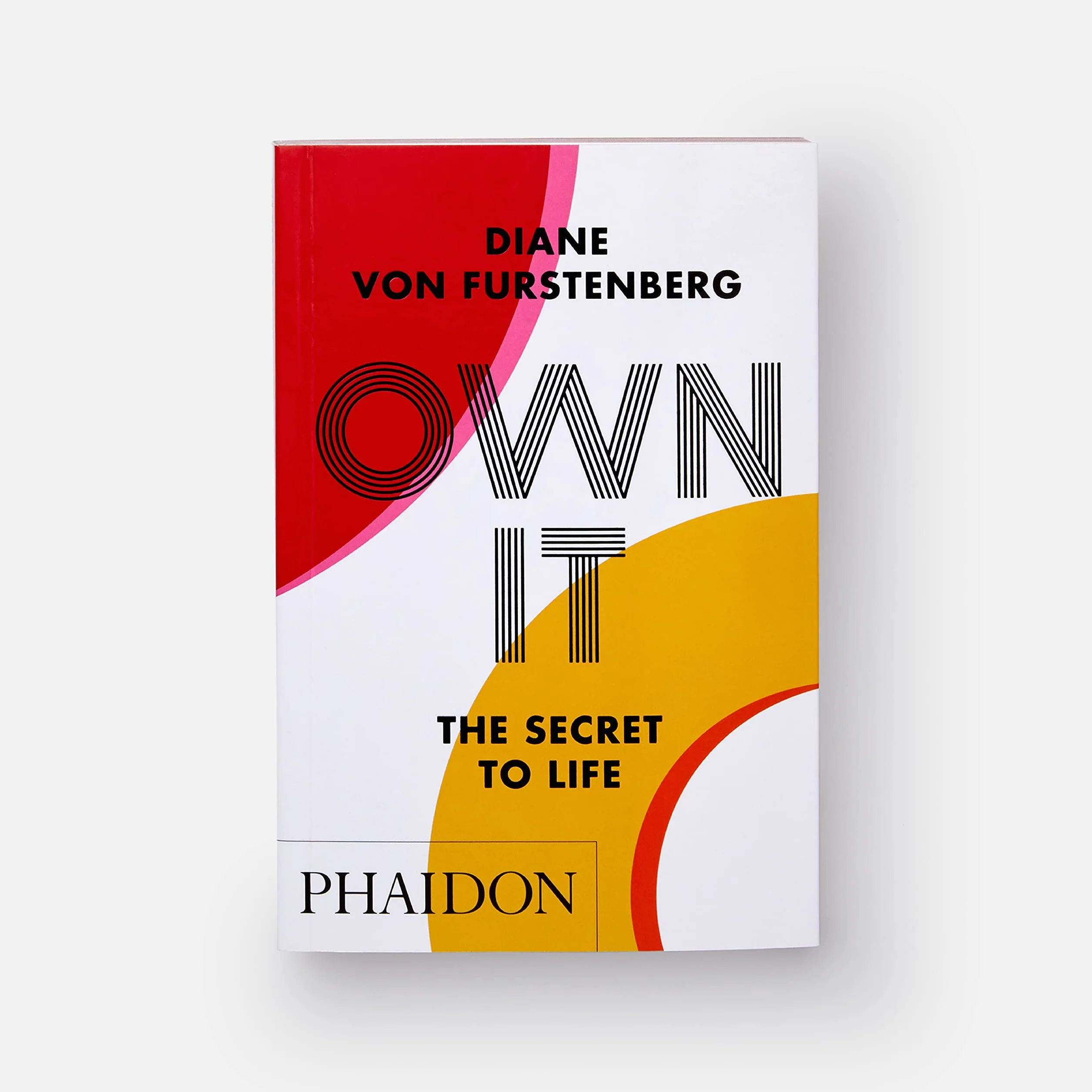Own It: The Secret to Life