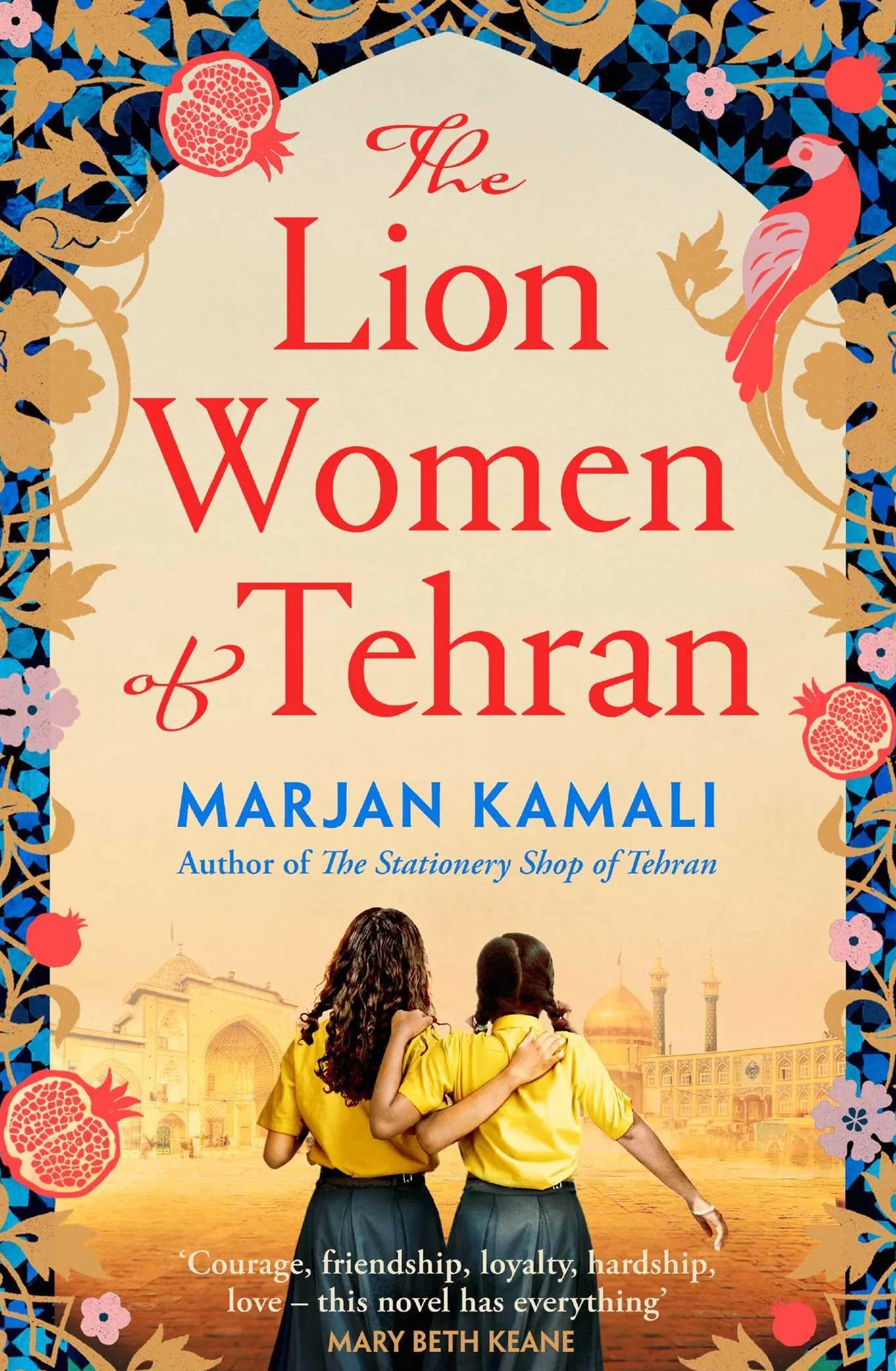 The Lion Women of Tehran: The life-affirming BBC Radio 2 Book Club pick