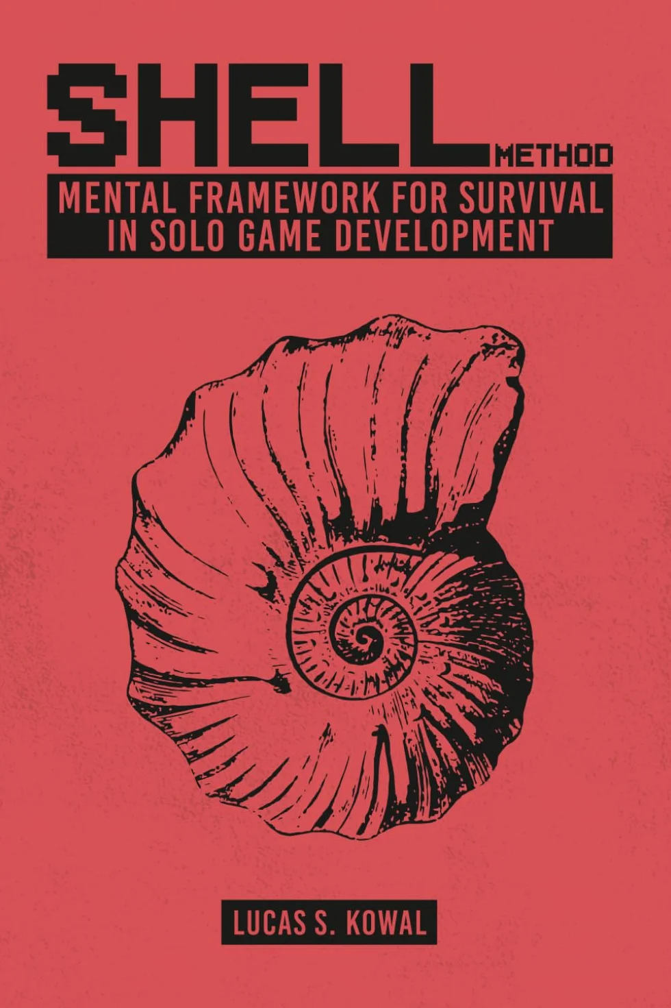 SHELL Method: Mental Framework for Survival in Solo Game Development