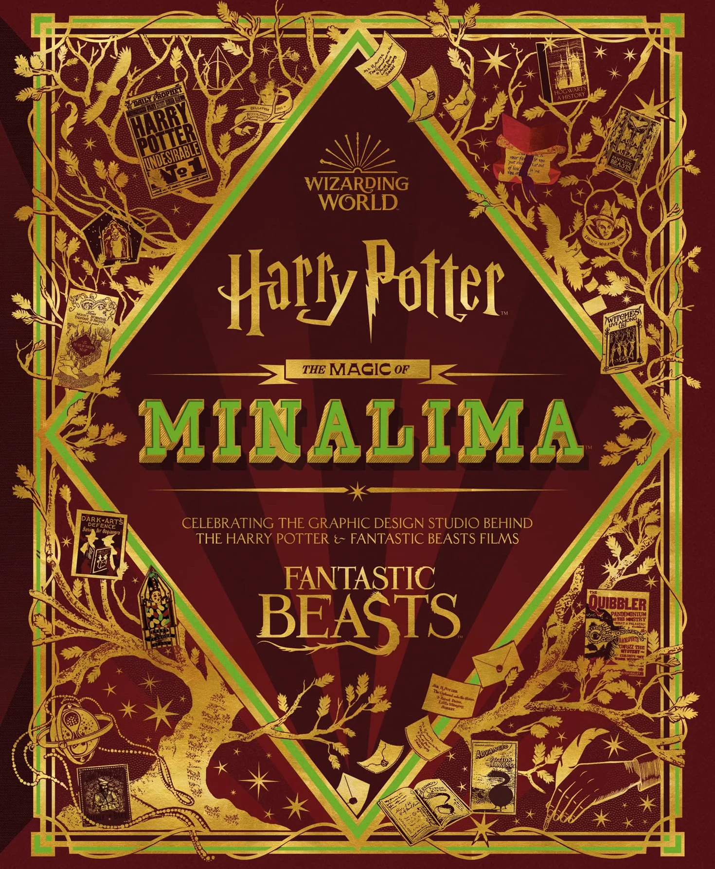 The Magic of MinaLima. Celebrating the Graphic Design Studio: Behind the Harry Potter & Fantastic Beasts Films