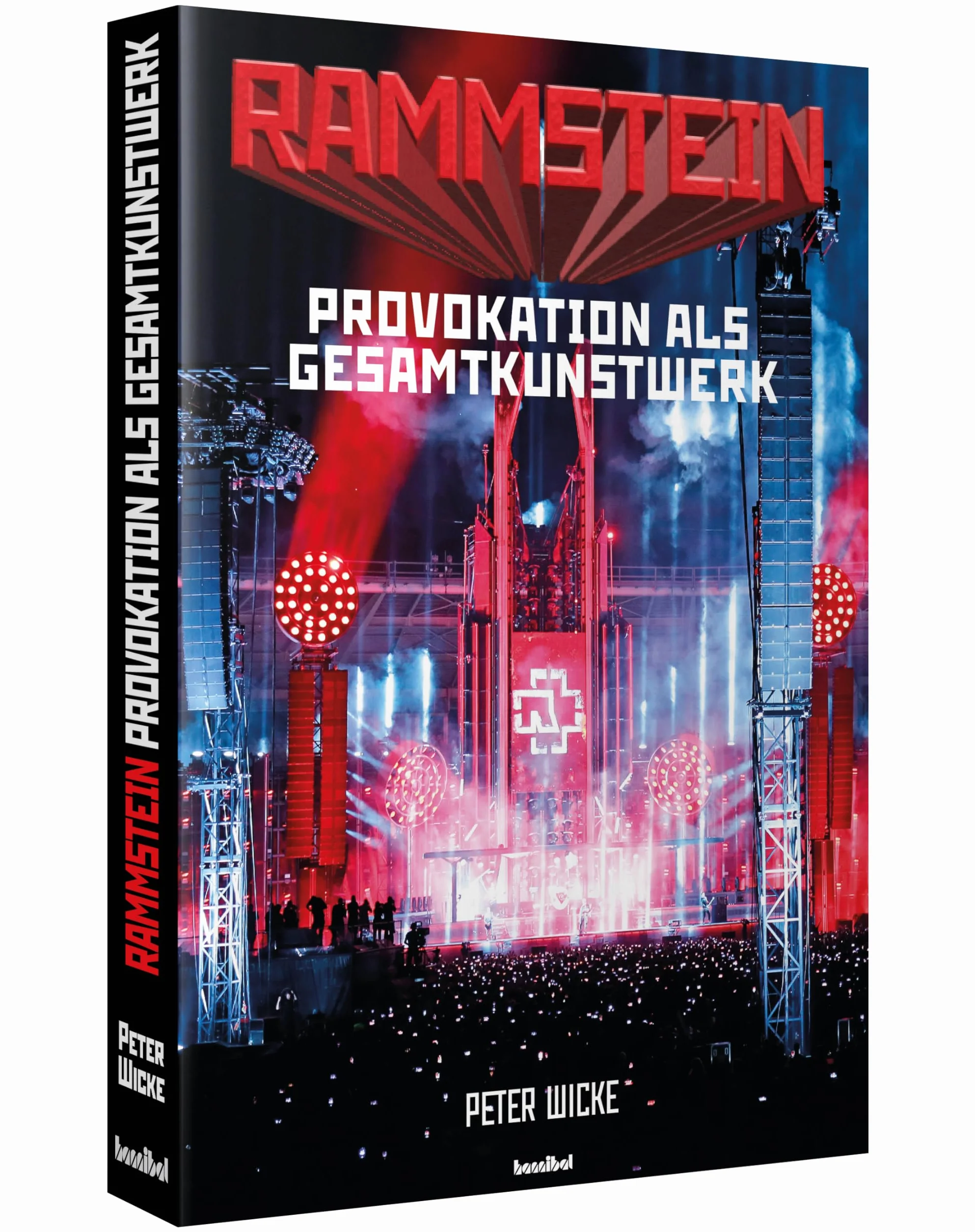 Rammstein Provokation Gesamtkunstwerk