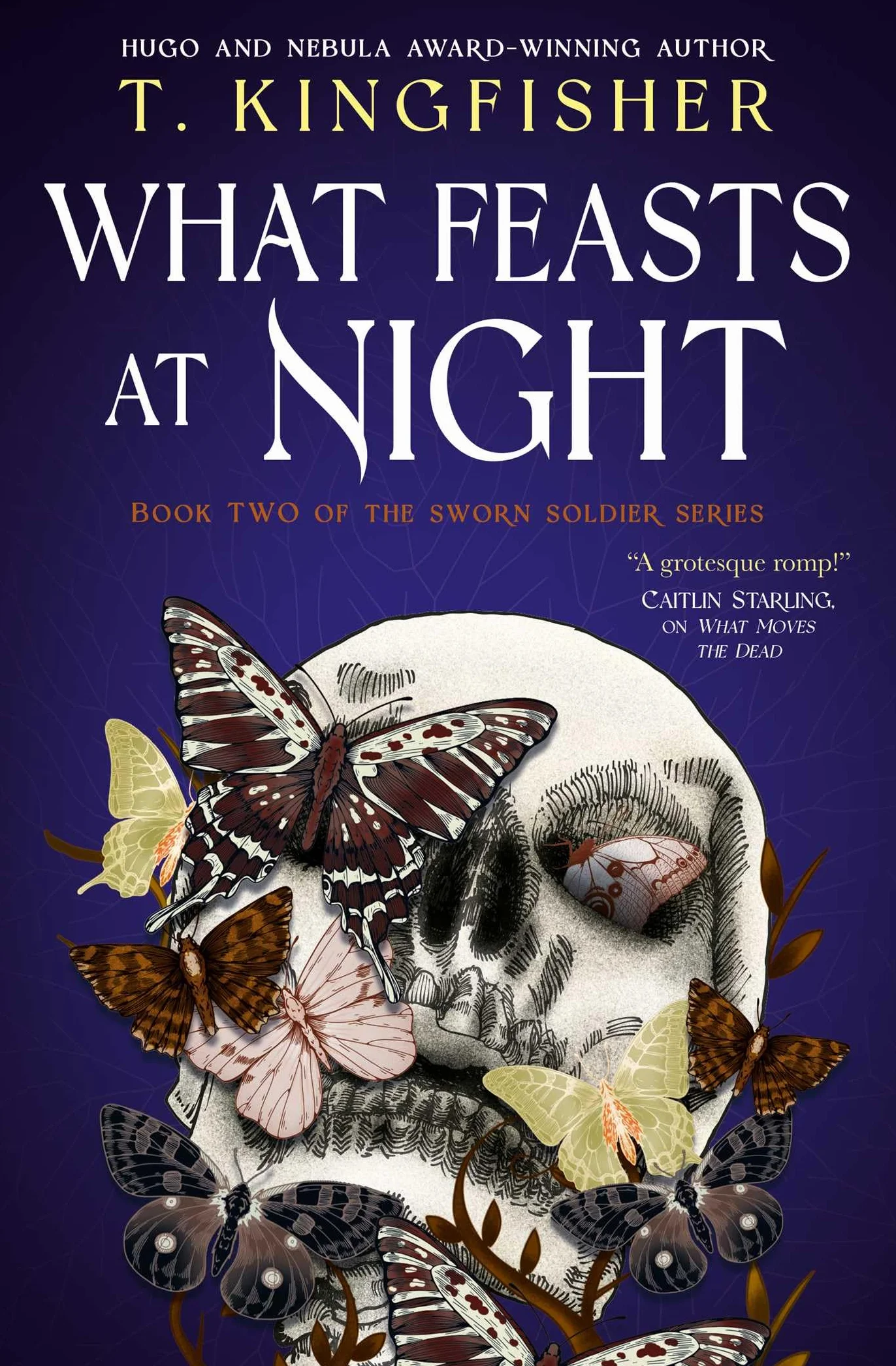 Sworn Soldier What Feasts at Night Book 2