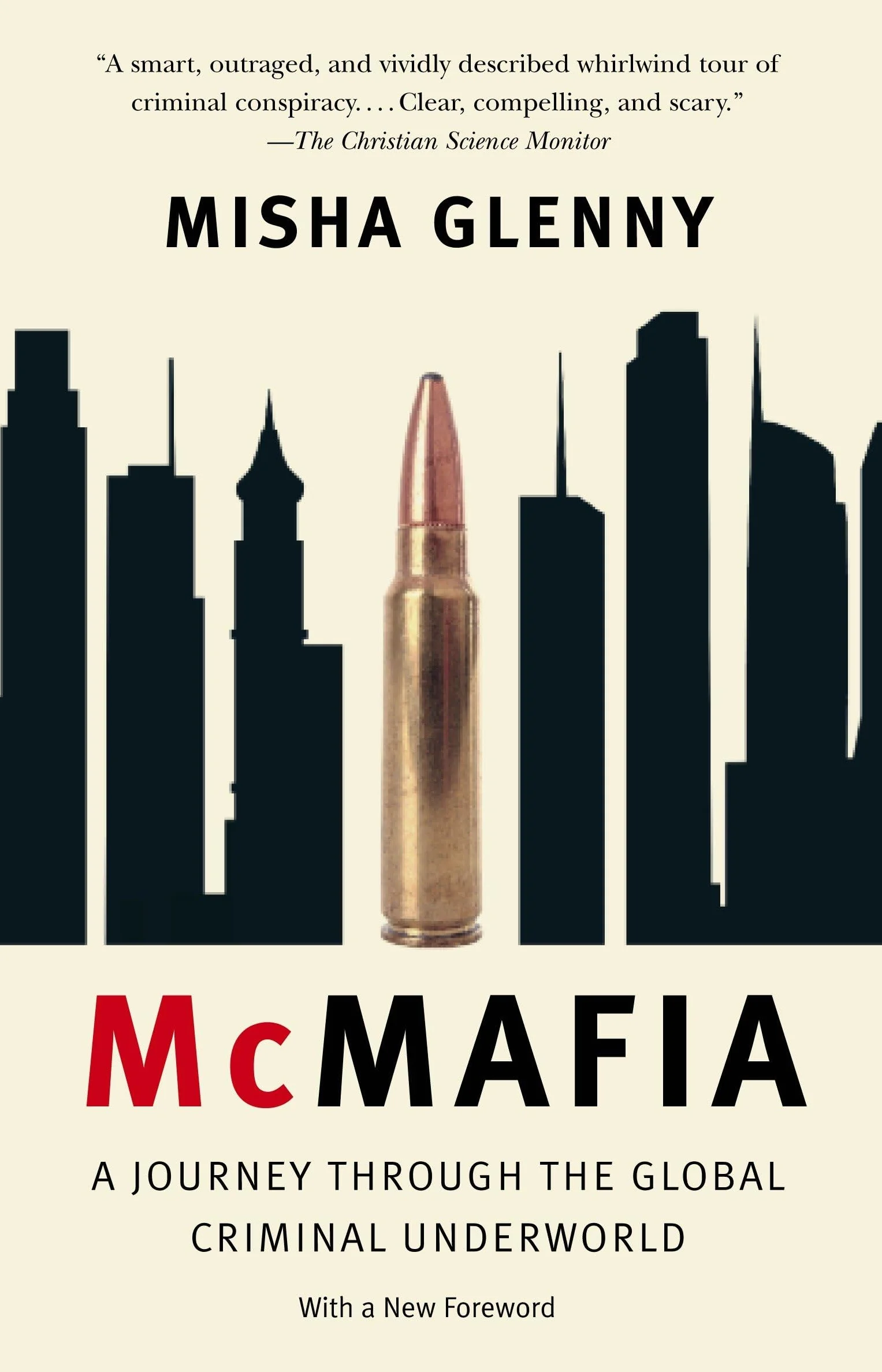 McMafia: A Journey Through the Global Criminal Underworld