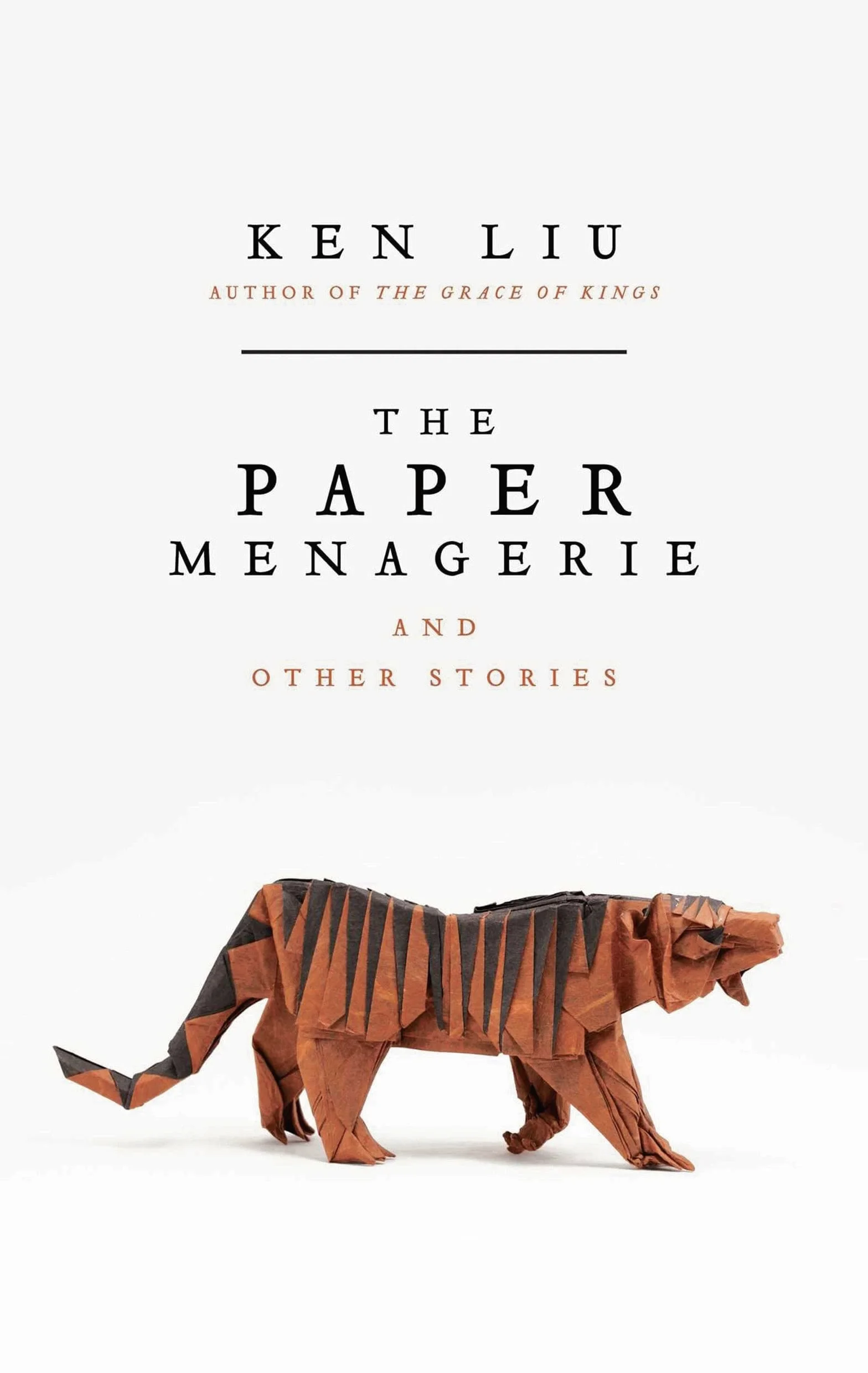 The Paper Menagerie and Other Stories