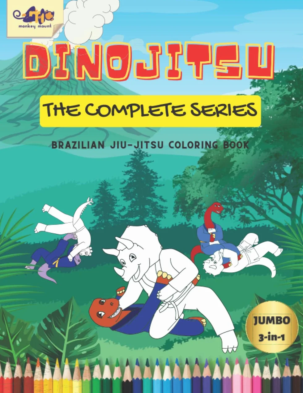 Dinojitsu The Complete Series: Dinosaur Jiu-Jitsu Coloring Book for Young Martial Artists