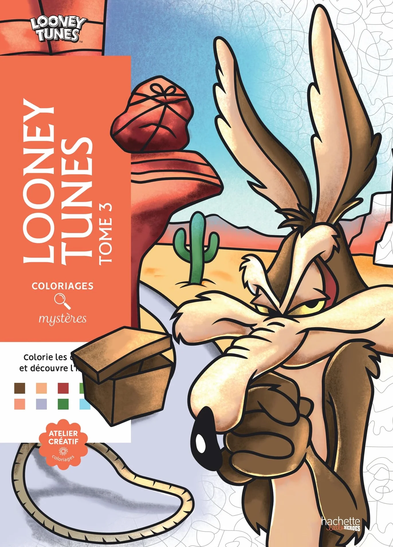 Coloriages mystères - Looney Tunes T3: Tome 3