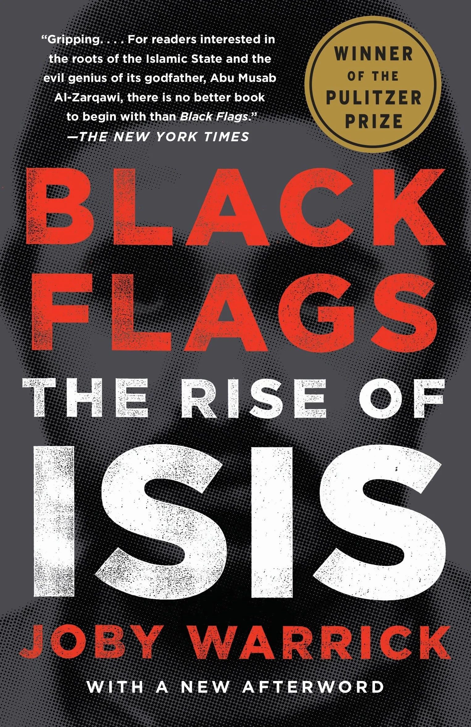 Black Flags: The Rise of ISIS