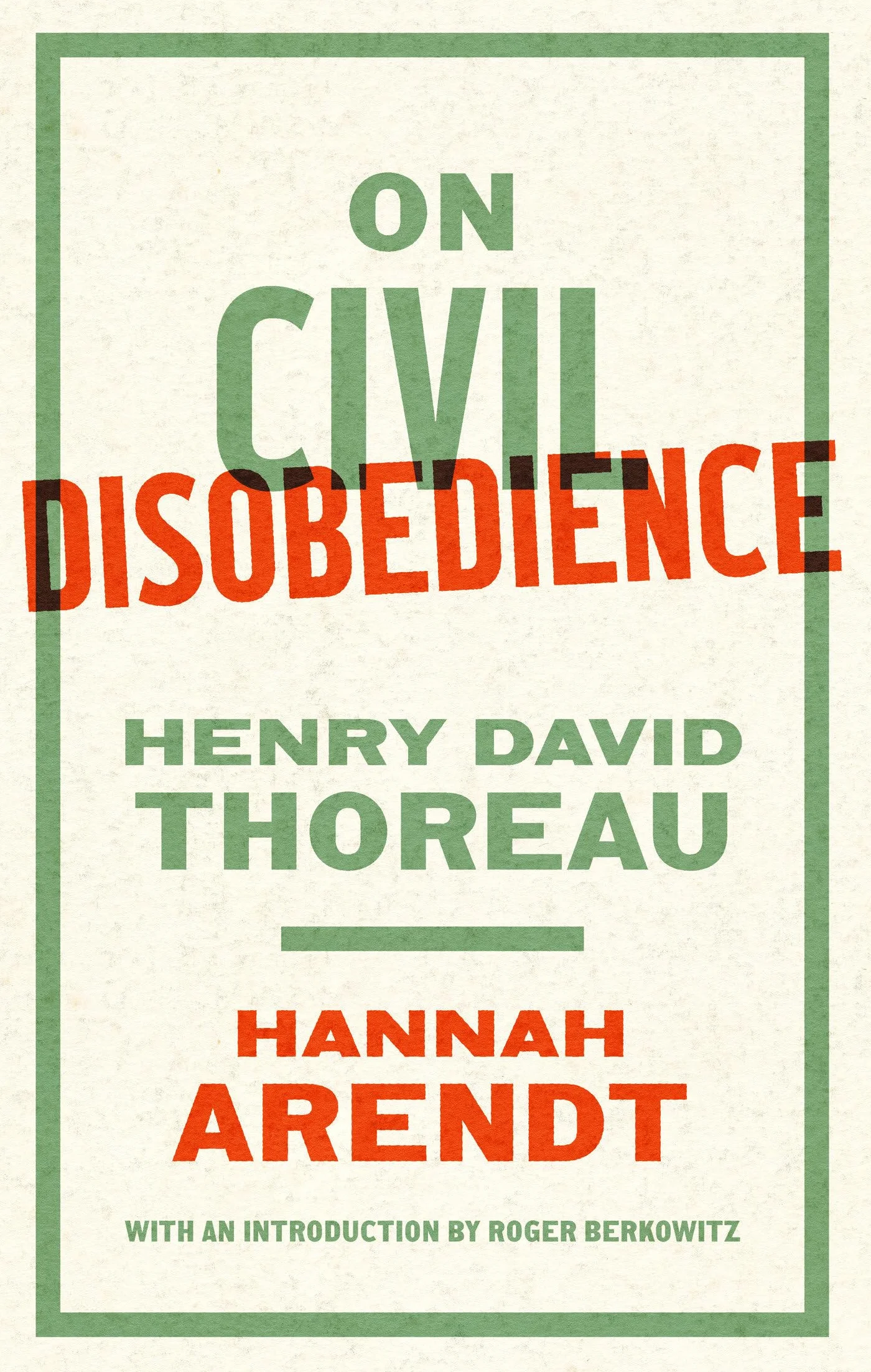 On Civil Disobedience