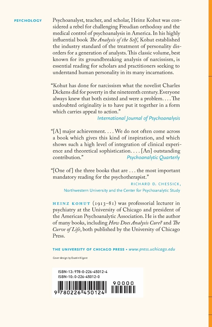The Analysis of the Self: A Systematic Approach to the Psychoanalytic Treatment of Narcissistic Personality Disorders