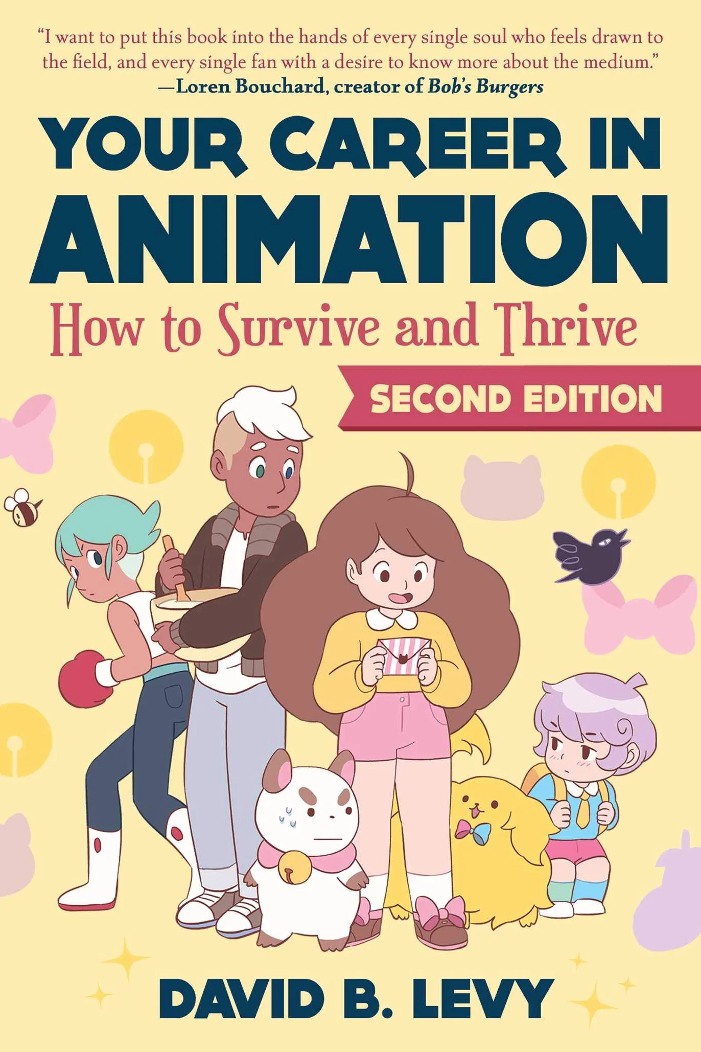 Your Career in Animation 2nd Edition: How to Survive and Thrive