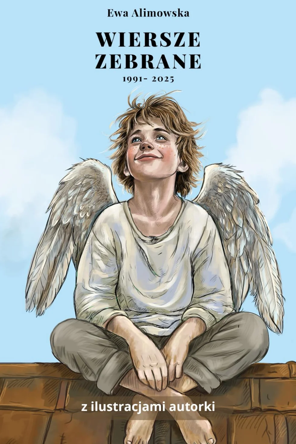 Wiersze zebrane 1991- 2025: z ilustracjami autorki