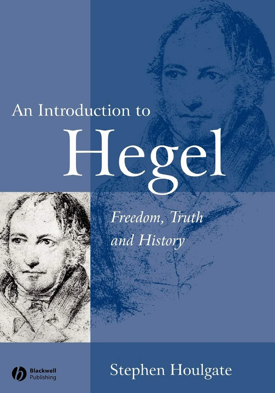 An Introduction to Hegel: Freedom, Truth and History