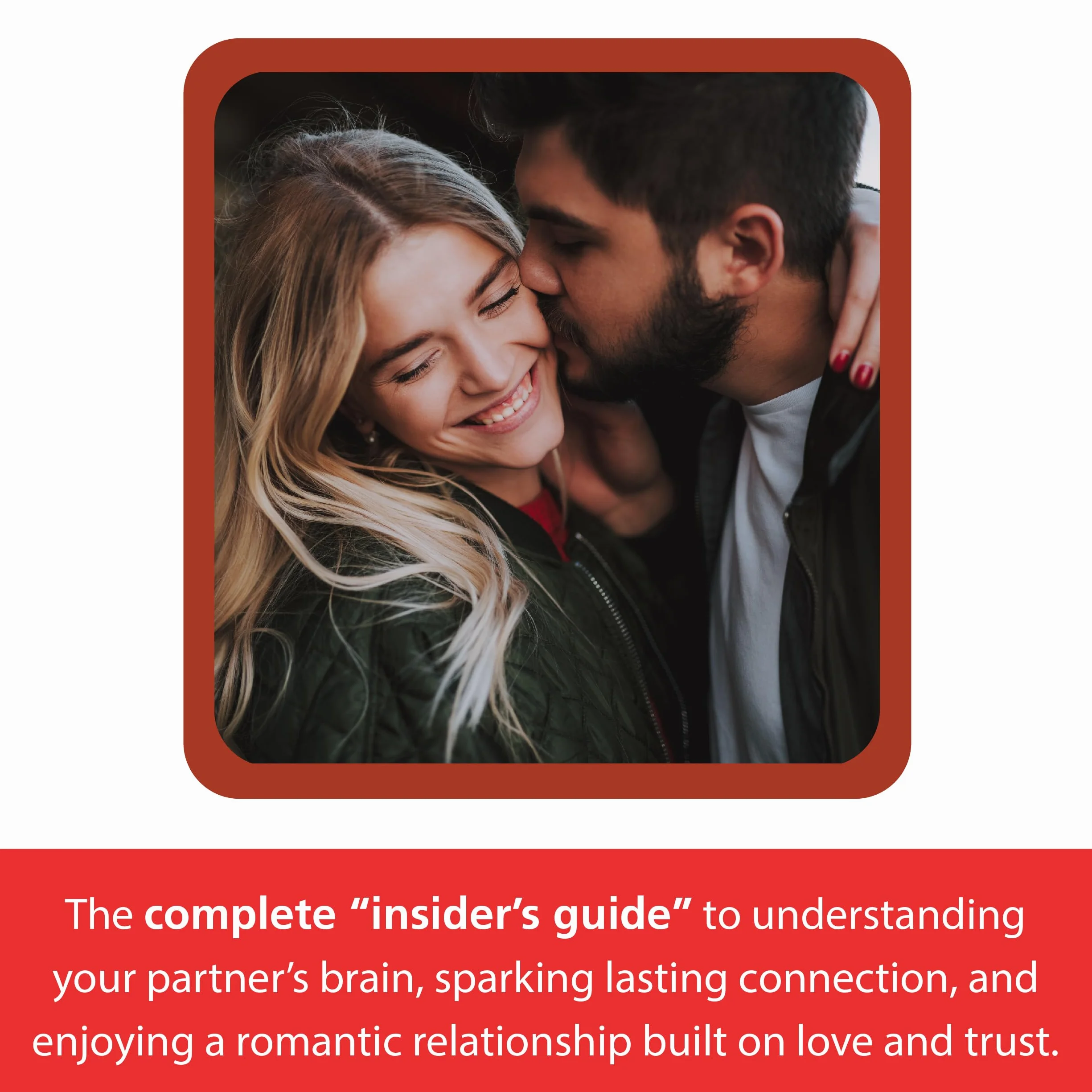 Wired for Love: How Understanding Your Partner's Brain and Attachment Style Can Help You Defuse Conflict and Build a Secure Relationship