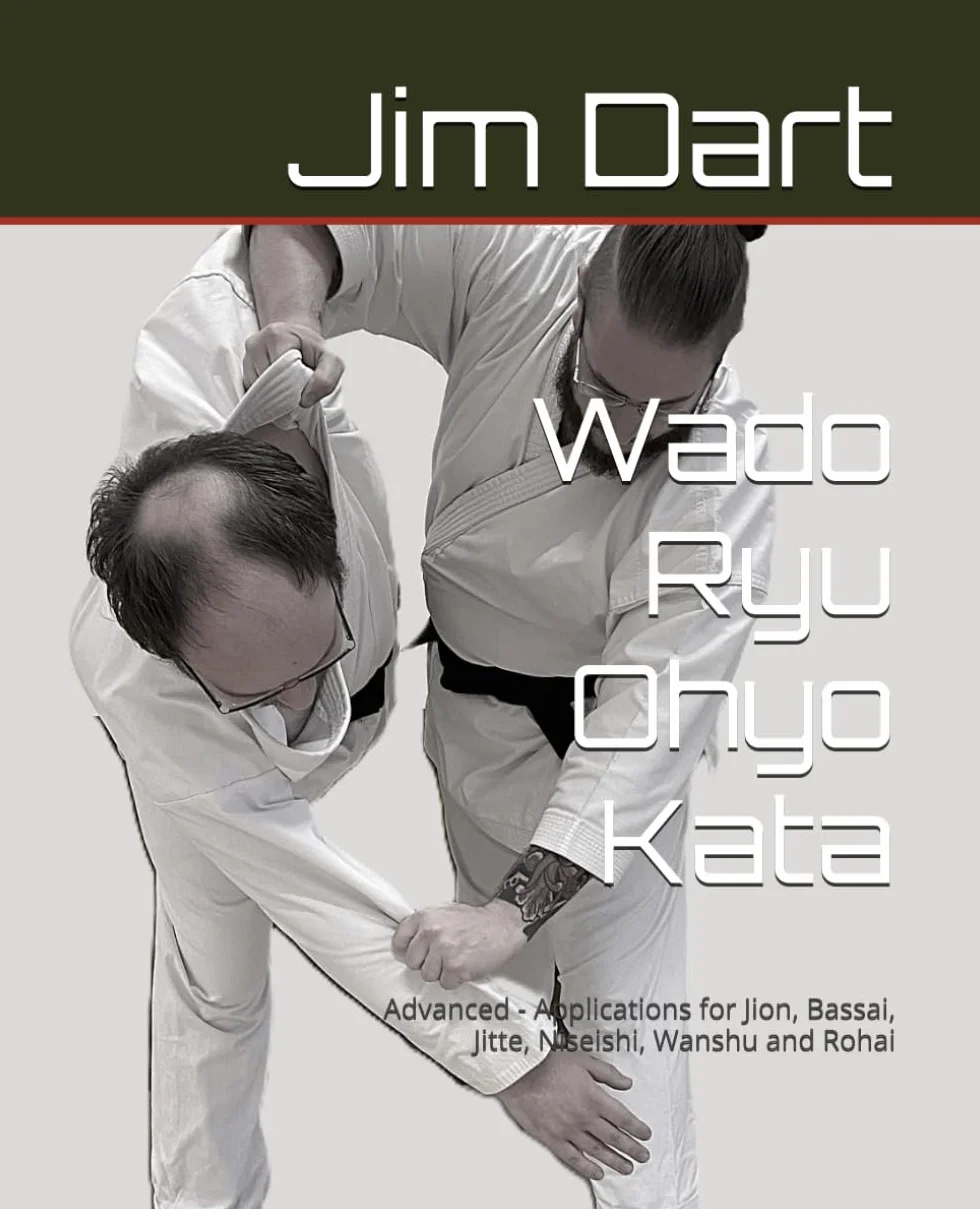 Wado Ryu Ohyo Kata: Advanced Applications for Jion, Bassai, Jitte, Niseishi, Wanshu and Rohai