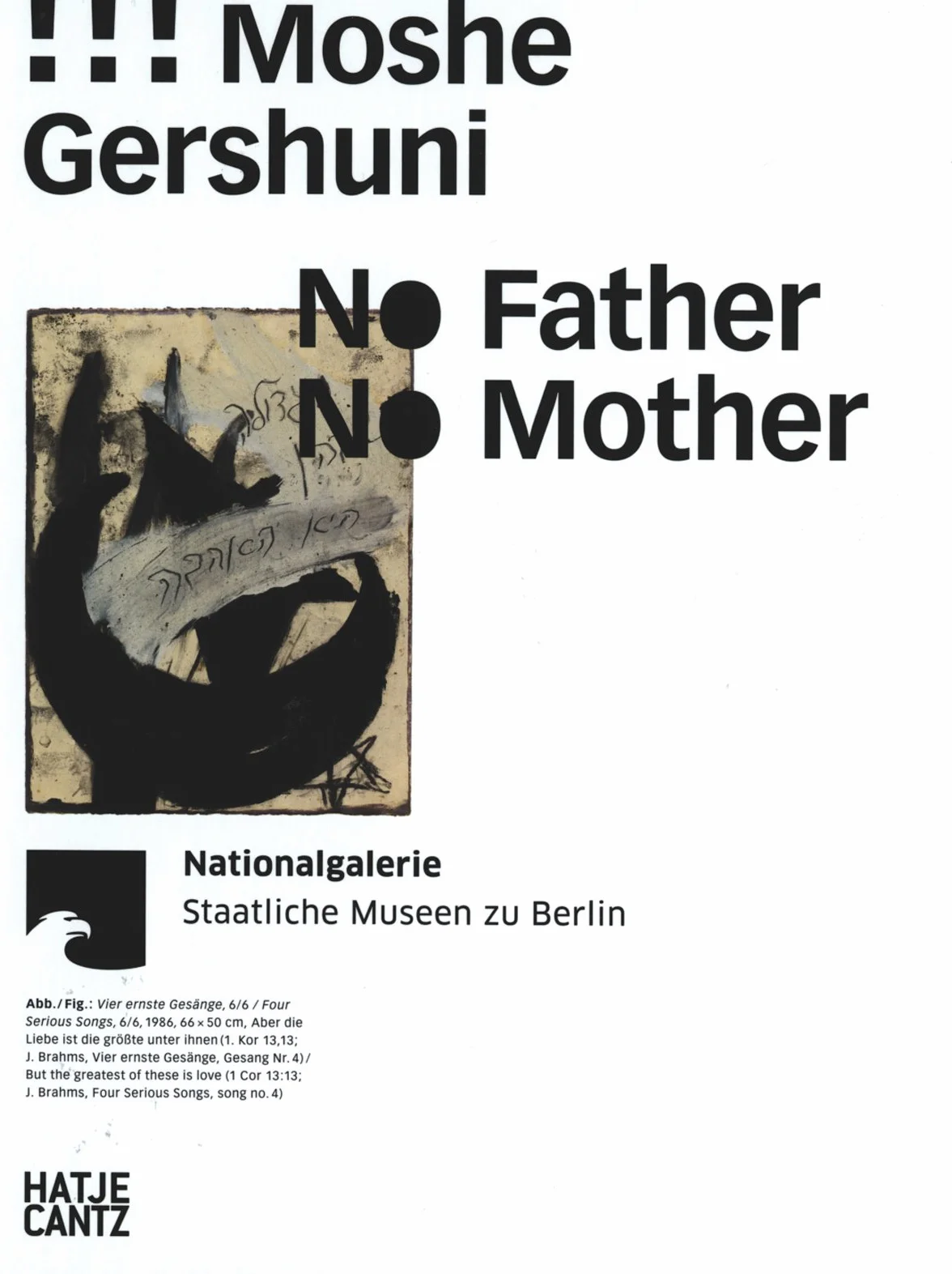 Moshe Gershuni No Father No Mother /anglais/allemand