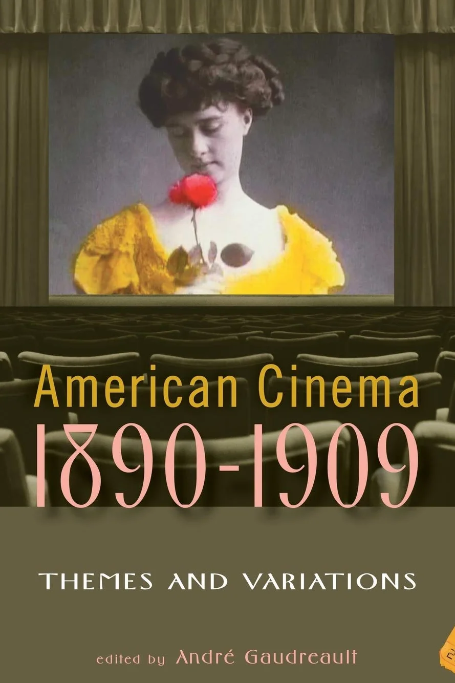American Cinema, 1890-1909: Themes and Variations