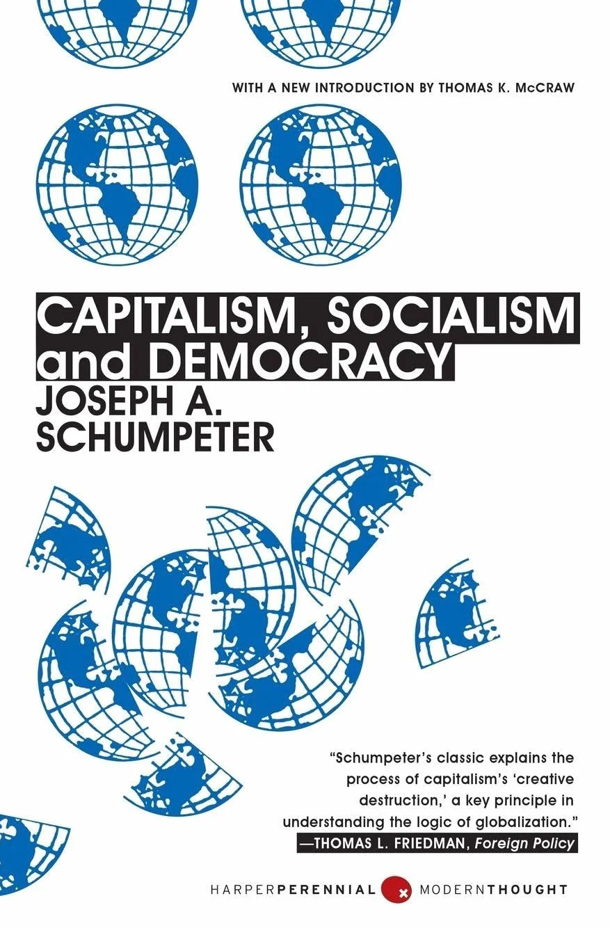Capitalism, Socialism, and Democracy: Third Edition