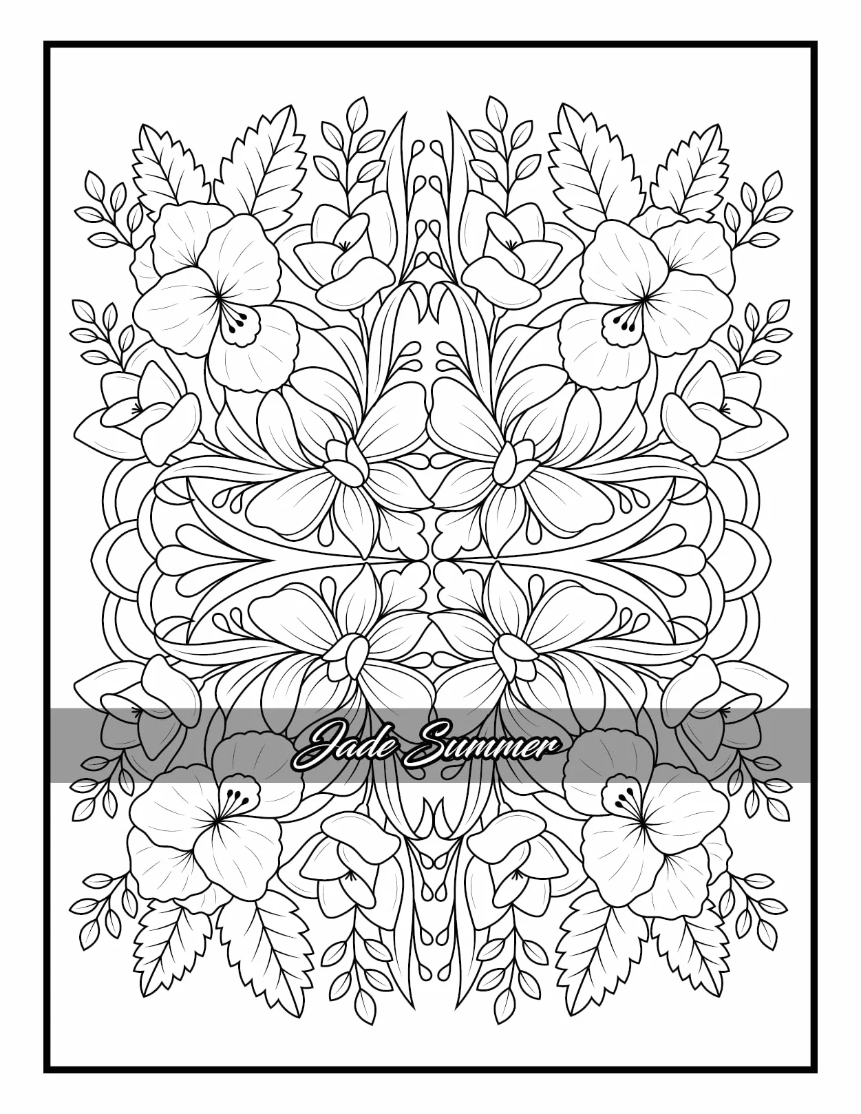 100 Flowers: Adult Coloring Book with Bouquets, Wreaths, Swirls, Patterns, Decorations