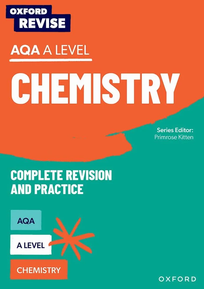 Oxford Revise AQA A Level Chemistry Complete Revision and Practice 2026 Exams