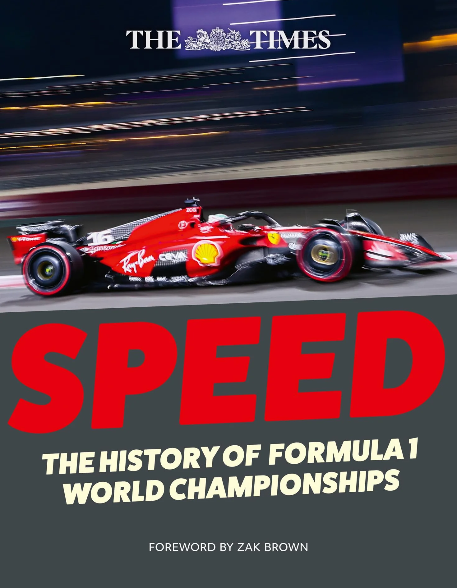 The Times Speed: Illustrated History of F1 World Championships Fangio Senna Hamilton Ferrari McLaren Red Bull
