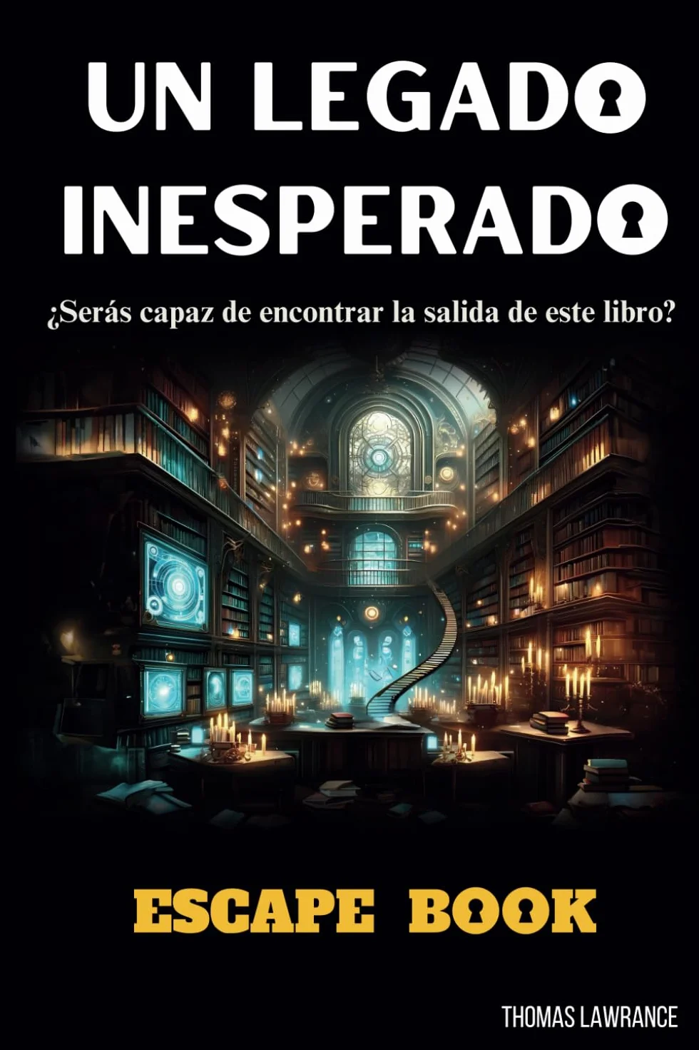 UN LEGADO INESPERADO ESCAPE BOOK: Escape Room para adultos con acertijos y rompecabezas interactivos - Resuelve misterios y juegos de lógica