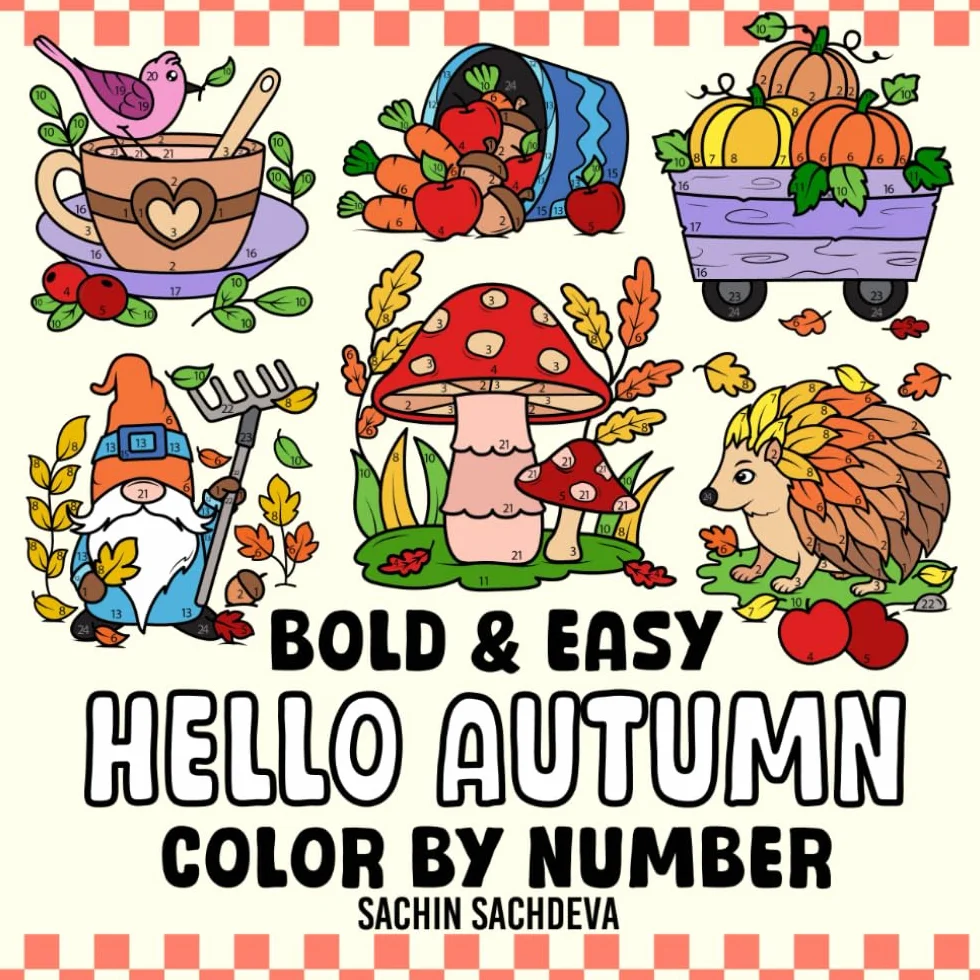 Hello Autumn Color by Number: Fall Coloring Book for Kids and Adults, Bold and Easy, Cute, Big and Simple Designs for Fun and Relaxation