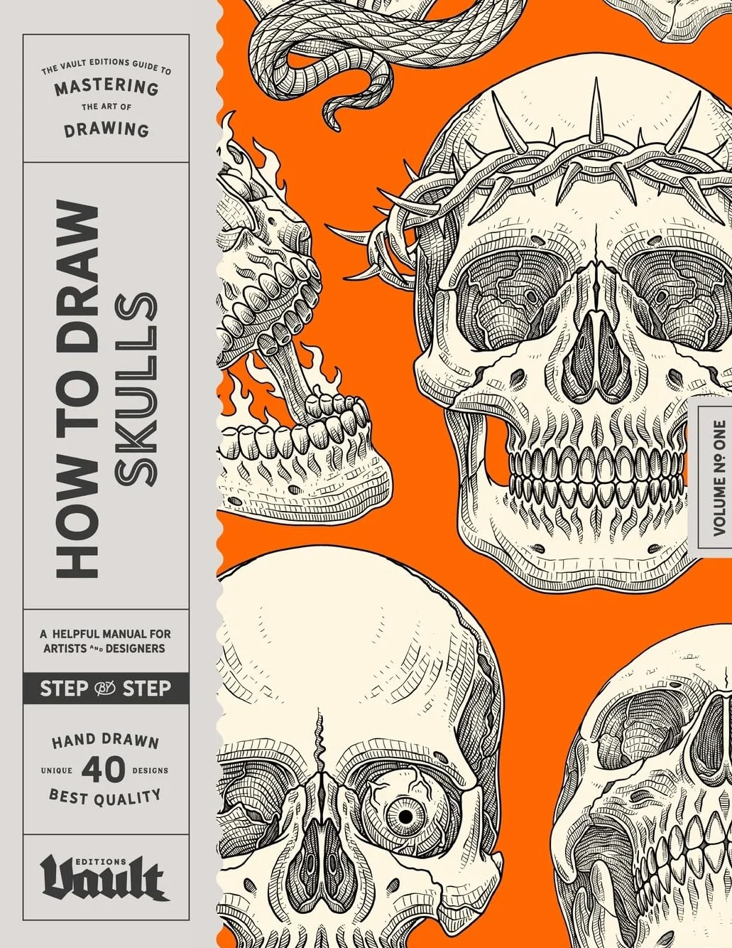 How to Draw Skulls: A Step-By-Step Guide to Drawing Skulls, Skull Anatomy, and Creative Skull Designs for Beginner and Experienced Artists