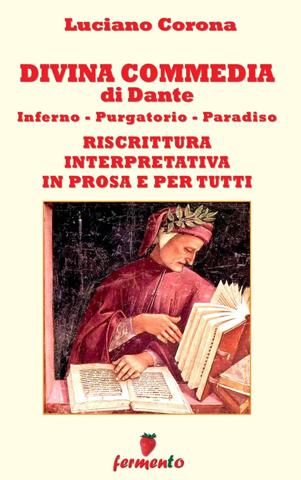 Divina Commedia - riscrittura interpretativa in prosa