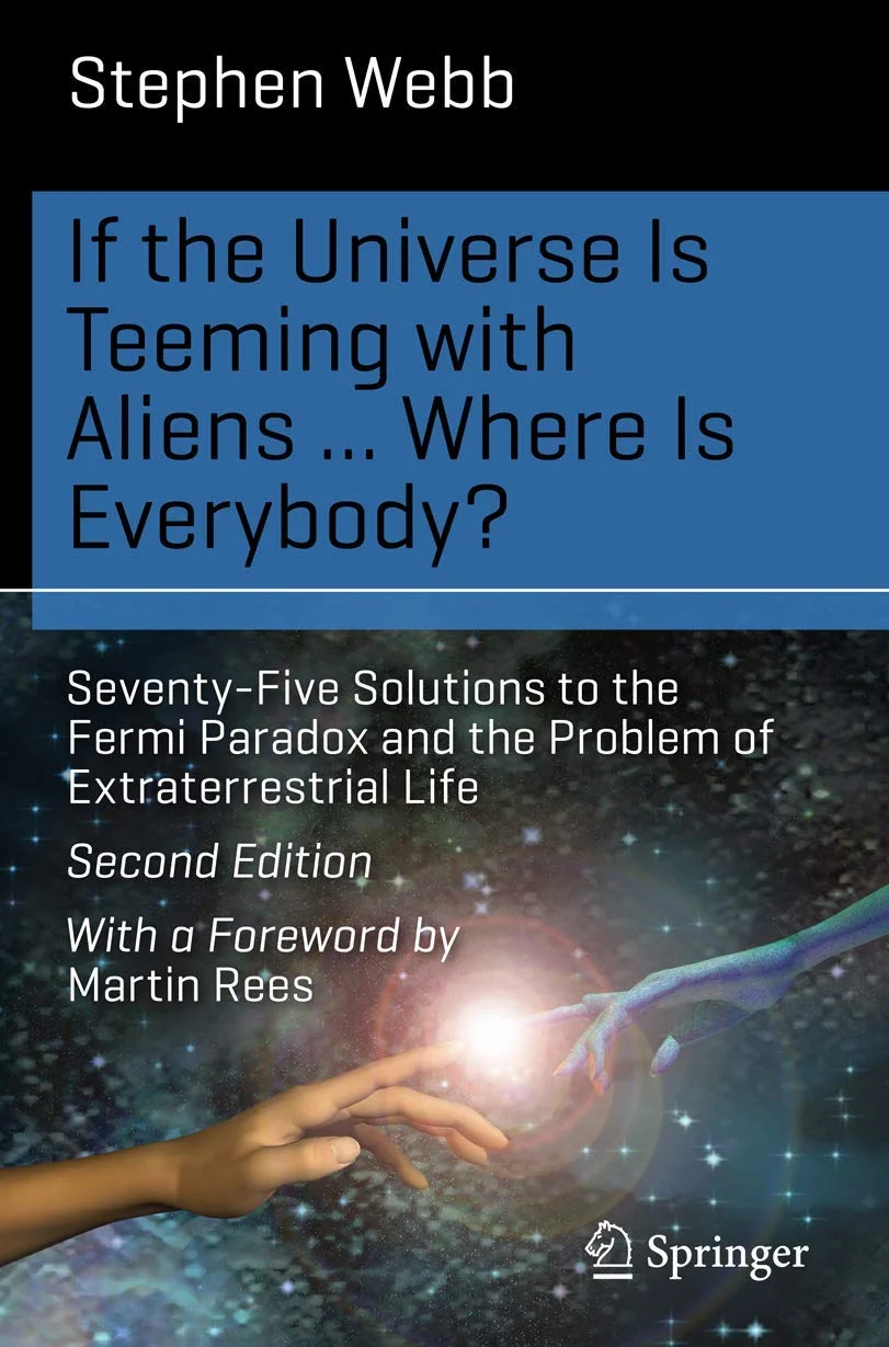 If the Universe Is Teeming with Aliens ... WHERE IS EVERYBODY?: Seventy-Five Solutions to the Fermi Paradox and the Problem of Extraterrestrial Life