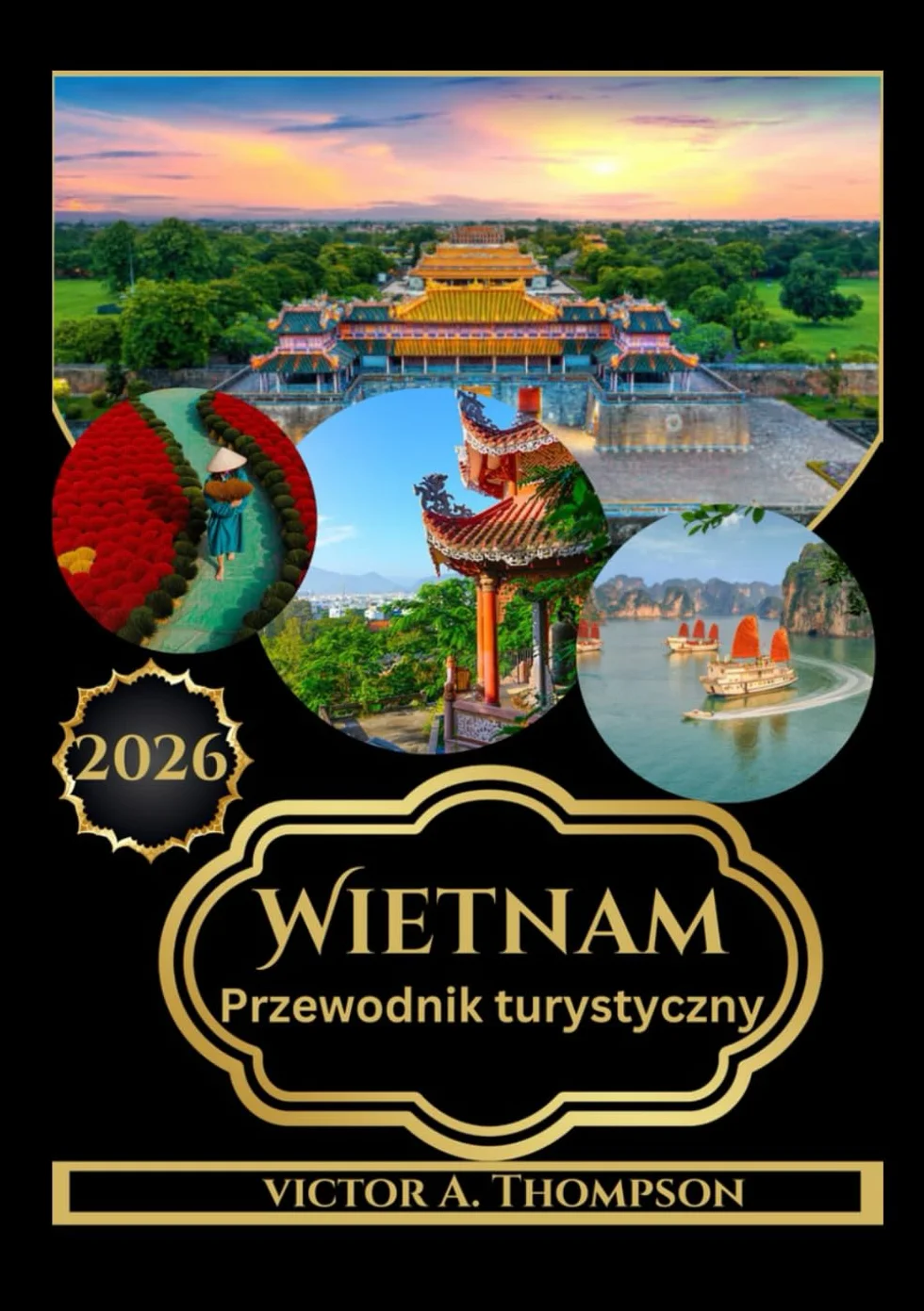 Przewodnik turystyczny Wietnam 2026