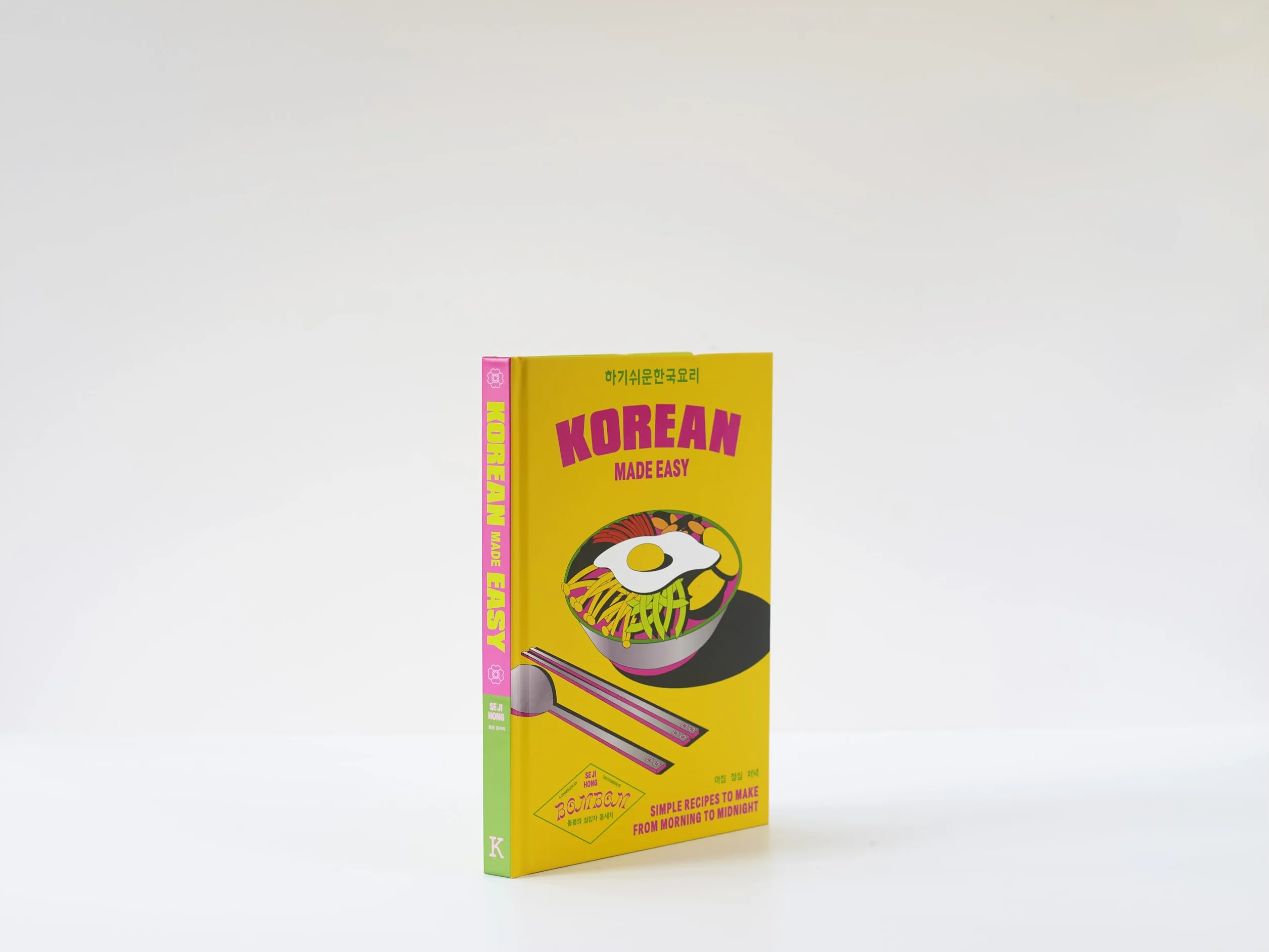 Korean Made Easy: Simple Recipes to Make from Morning to Midnight