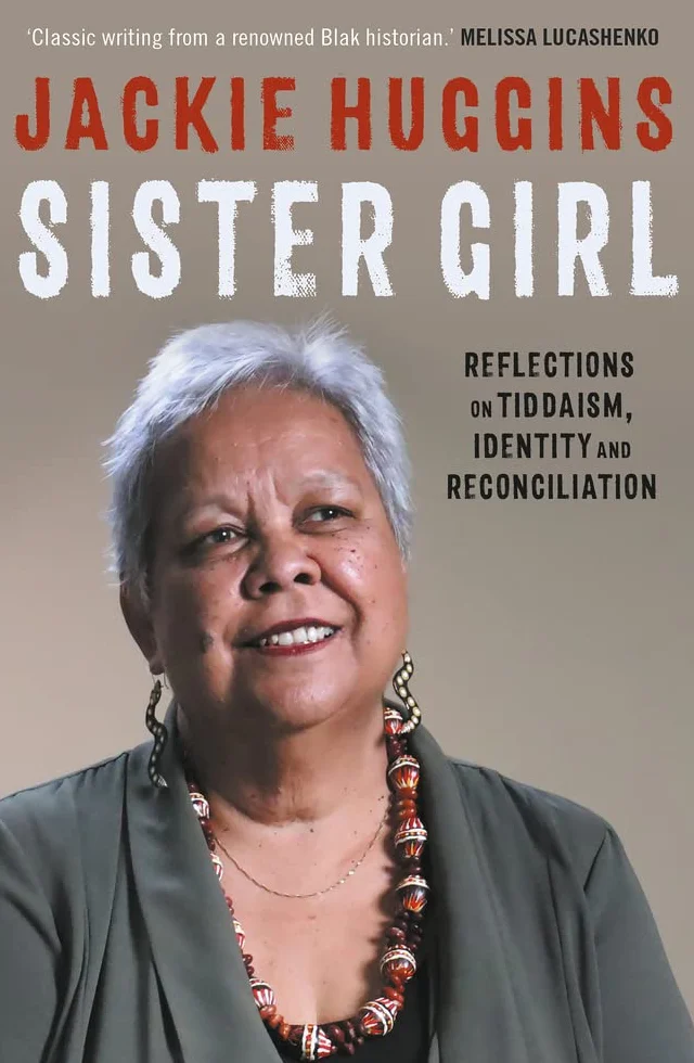 Sister Girl: Reflections on Tiddaism, Identity and Reconciliation